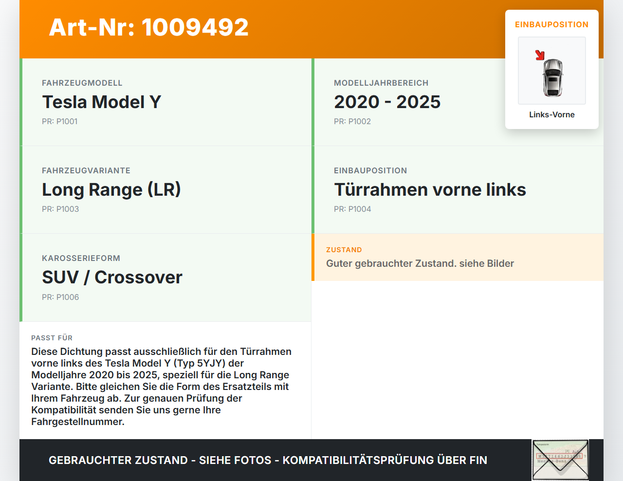 Tesla Model Y LR 20-25 5YJY Dichtung für Rahmen Tür Links Vorne Tesla Model Y LR 20-25 5YJY 01.06.2023 gebraucht Vorschau 3
