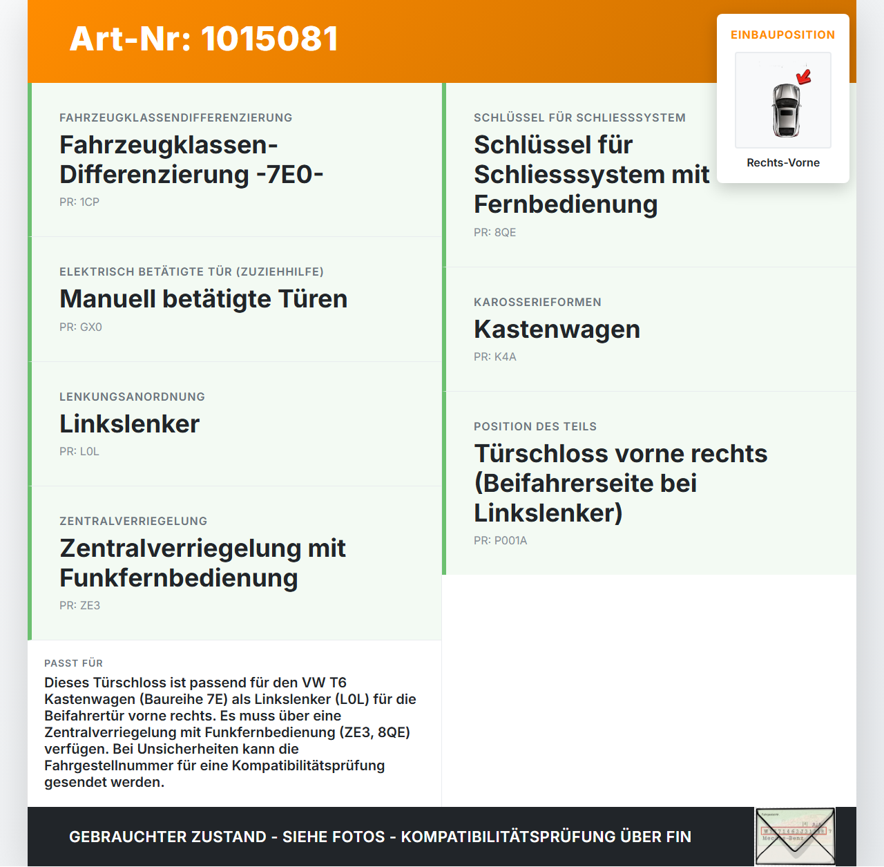 VW T6 7E 15-19 Kasten Türschloss m. ZV Stellmotor Rechts Vorne VW T6 7E 15-19 30.08.2016 7E1837016B 3B1837016CQ... Vorschau 3