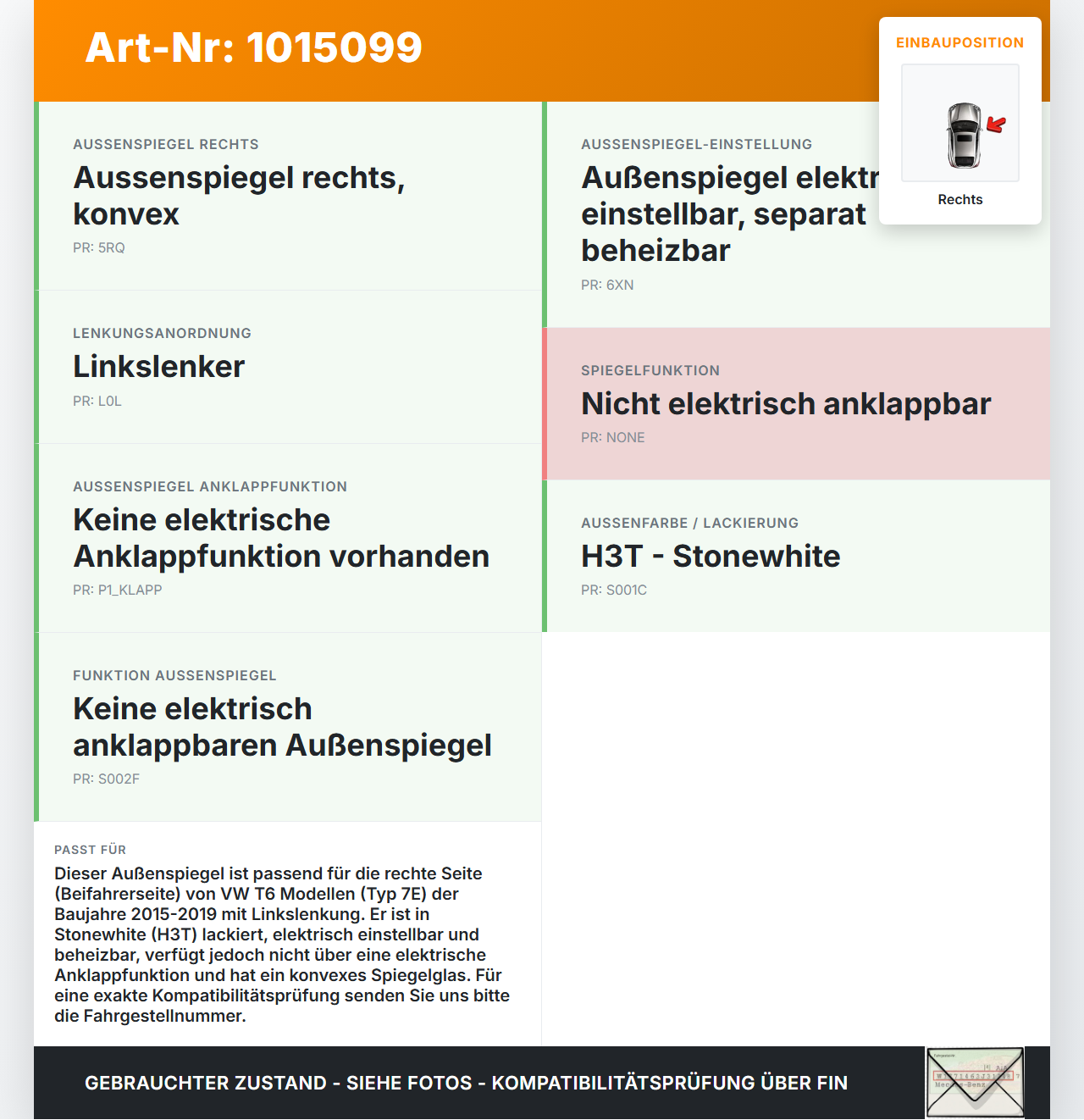 VW T6 7E 15-19 Spiegel Aussenspiegel Rechts LH3T VW T6 7E 15-19 30.08.2016 7E1857408Q 7E1857388H 7E1857388H gebraucht Vorschau 3