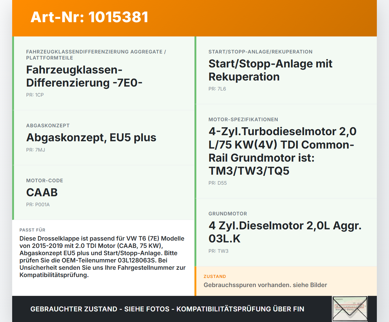 VW T6 7E 15-19 TDI 2,0 75KW CAAB Drosselklappe Steuerklappe VW T6 7E 15-19 30.08.2016 03L128063S A2C32356700 gebraucht Vorschau 3