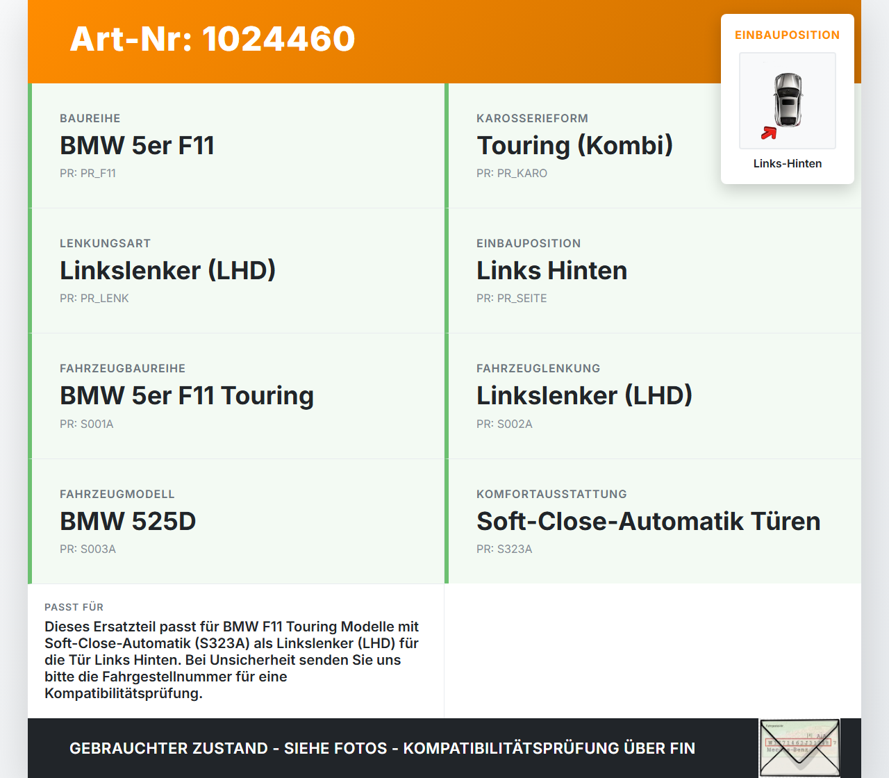 BMW F11 525d 10-14 Kombi Stellmotor für Softclose Türschloss Links Hinten BMW F11 525d 10-14 04.04.2013 2153623... Vorschau 3