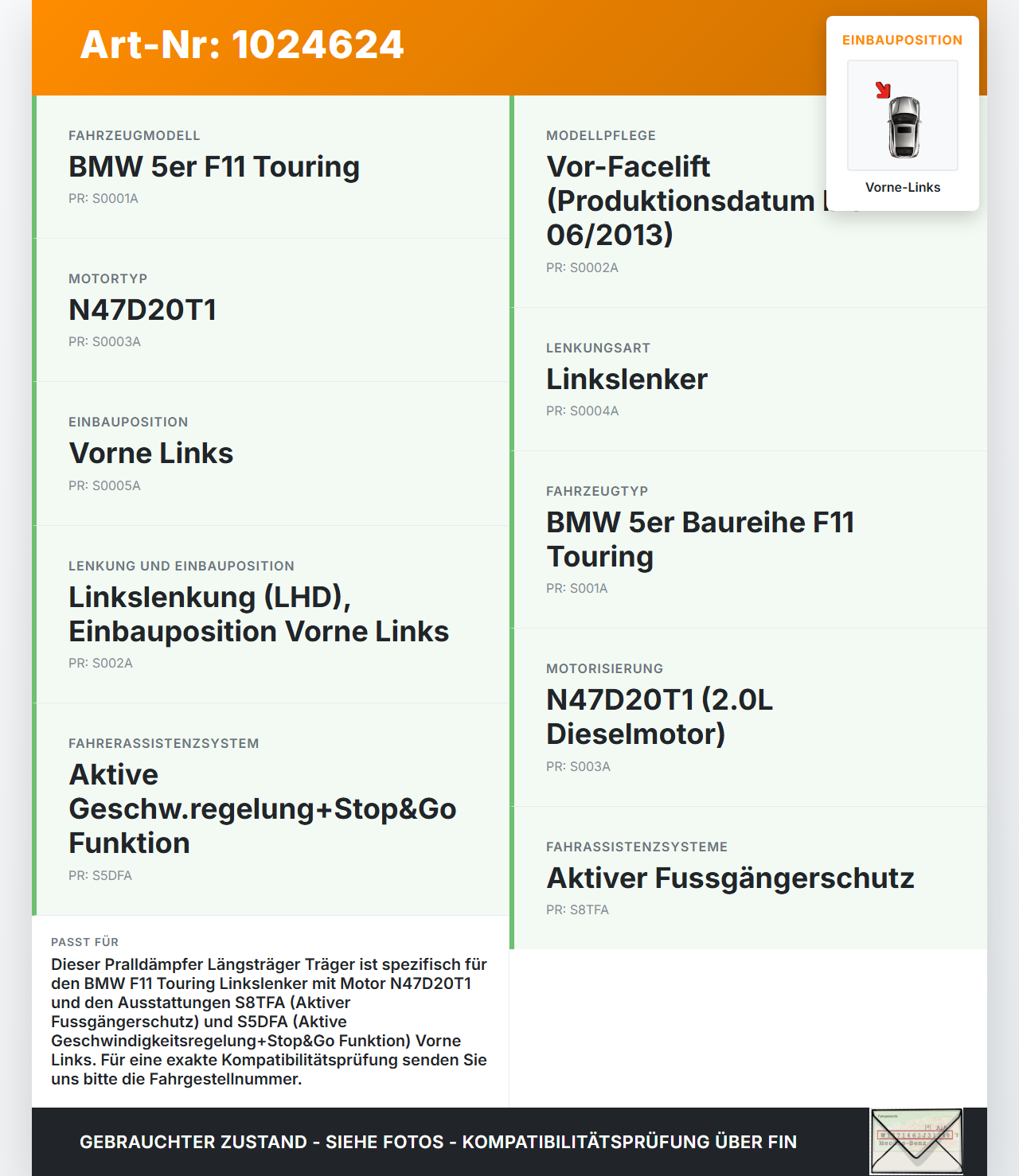 BMW F11 525d 10-14 Kombi Pralldämpfer Längsträger Träger Vorne Links BMW F11 525d 10-14 04.04.2013 gebraucht Vorschau 3