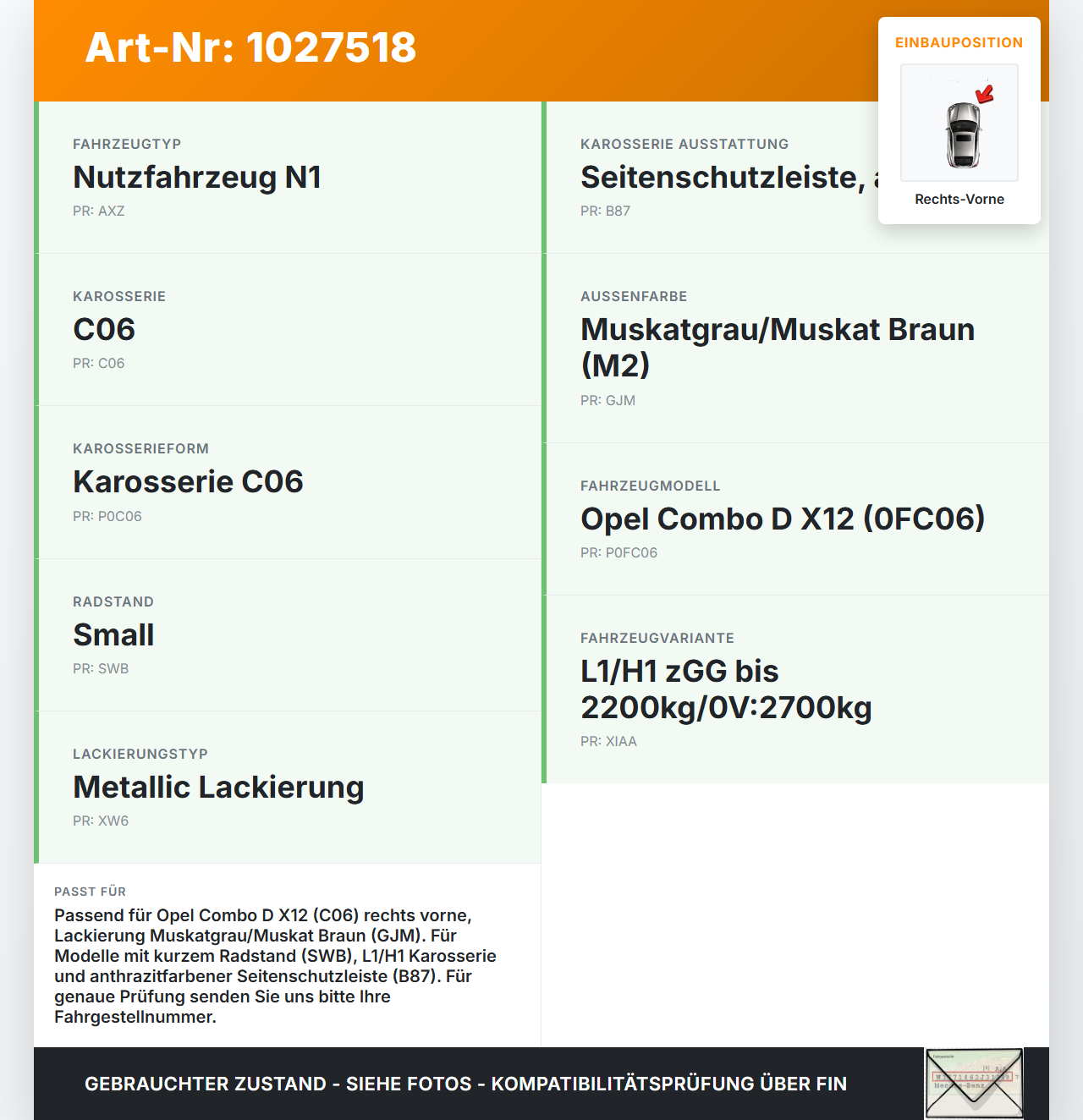 Opel Combo D X12 11-18 Kotflügel Rechts Vorne GJM Opel Combo D X12 11-18 09.04.2018 95509342 1100021 gebraucht Vorschau 3
