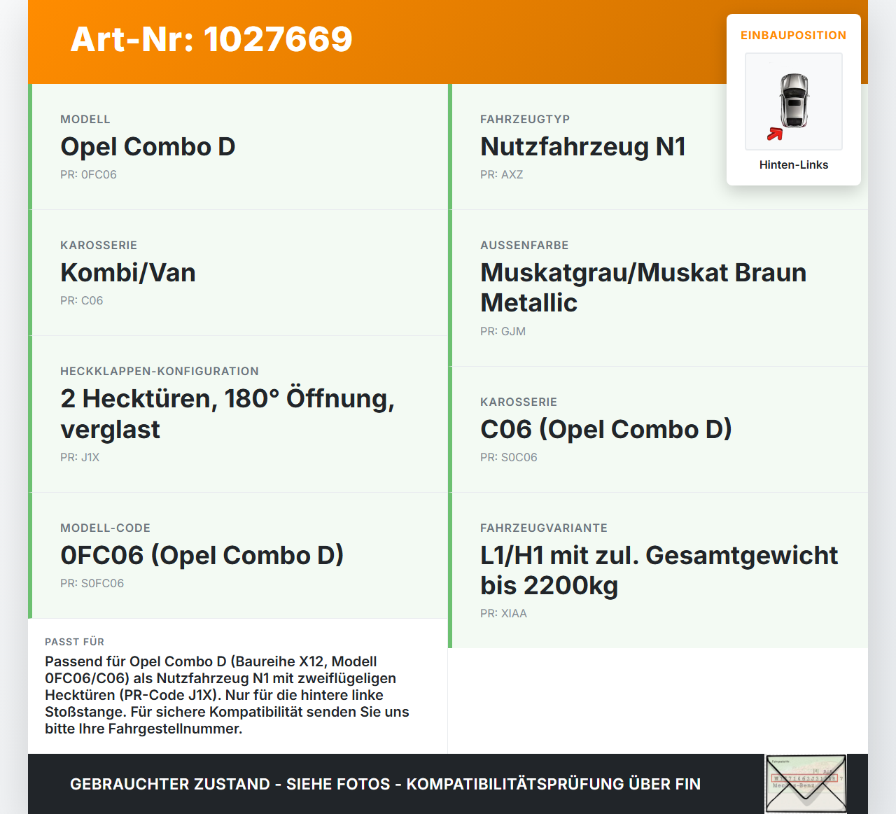 Opel Combo D X12 11-18 Kombi Reflektor Rückstrahler für Stoßstange Hinten Links Opel Combo D X12 11-18 09.04.2018... Vorschau 3