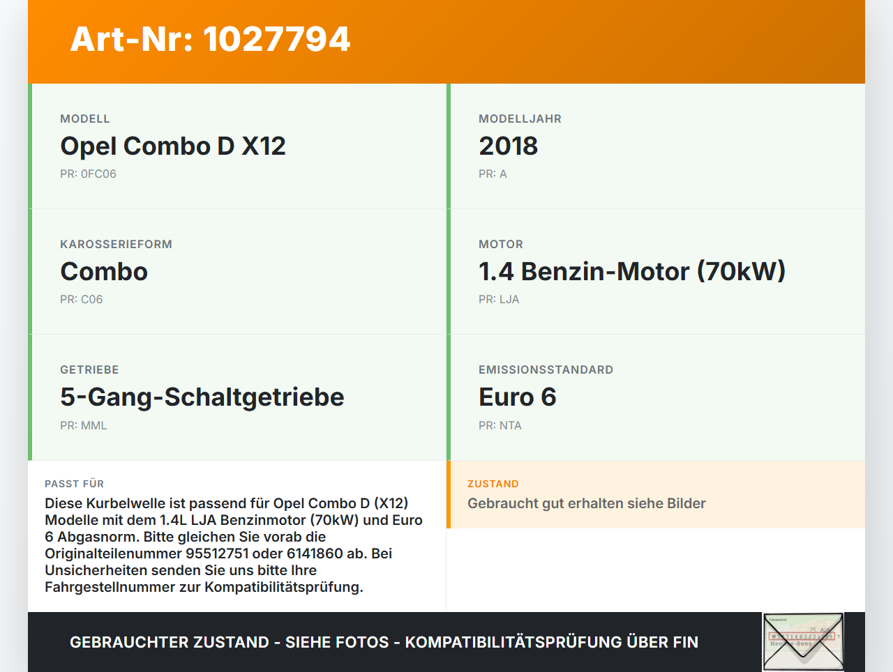 Opel Combo D X12 11-18 1,4 70KW LJA Kurbelwelle Opel Combo D X12 11-18 09.04.2018 95512751 6141860 gebraucht Vorschau 3