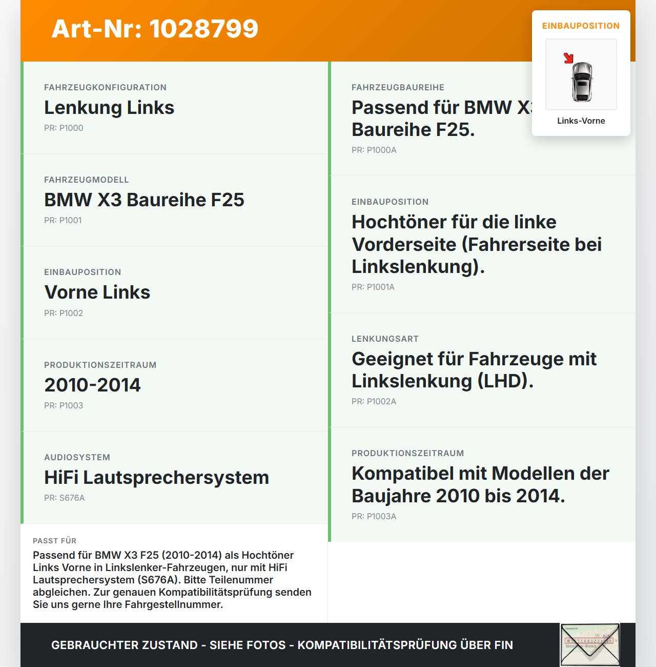 BMW X3 F25 10-14 Lautsprecher Hochtöner Links Vorne BMW X3 F25 10-14 30.03.2011 9220750 9220750 65.13-9220750-01... Vorschau 3