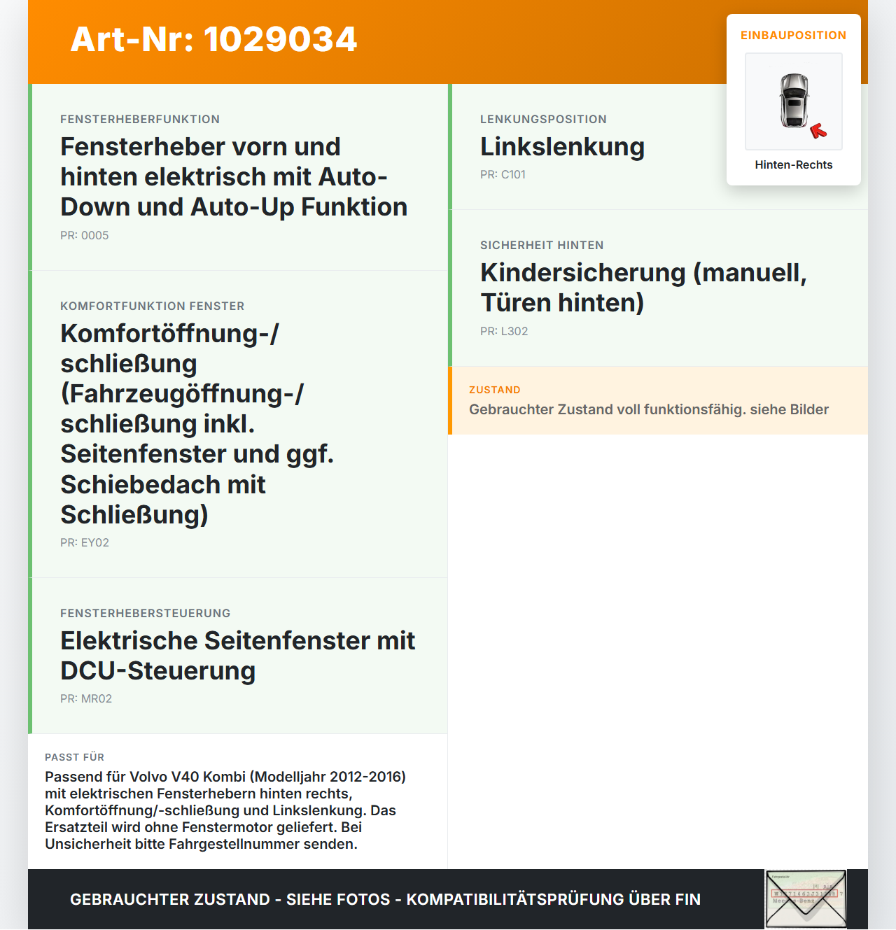 Volvo V40 525 12-16 Kombi Fensterheber o. FH-Motor Hinten Rechts Volvo V40 525 12-16 01.01.2013 31276218 gebraucht Vorschau 3