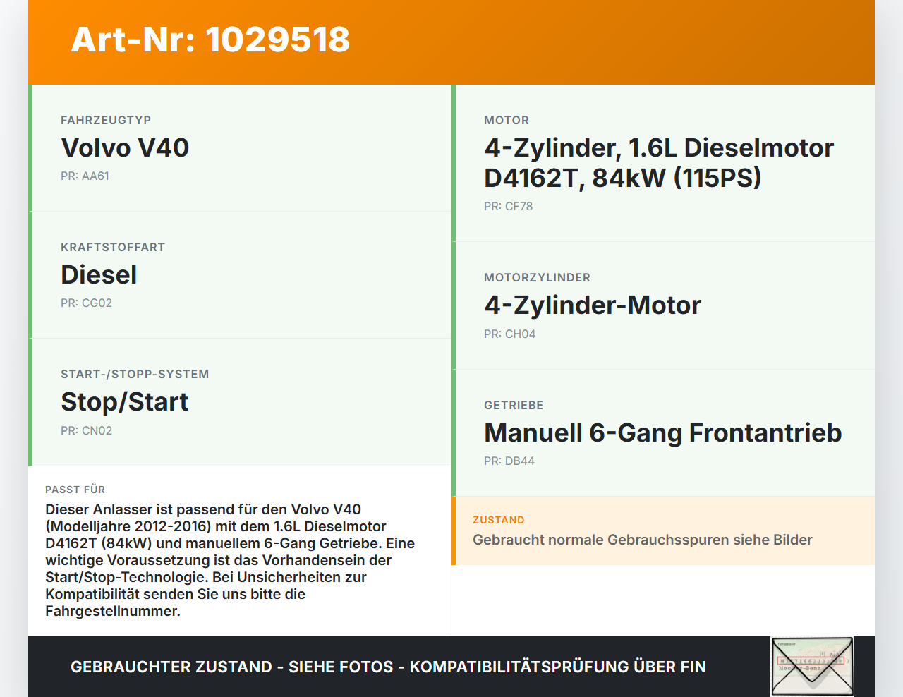 Volvo V40 525 12-16 D2 1,6 84KW Anlasser Starter Volvo V40 525 12-16 01.01.2013 36001519 30659478 TS22E36 gebraucht Vorschau 3