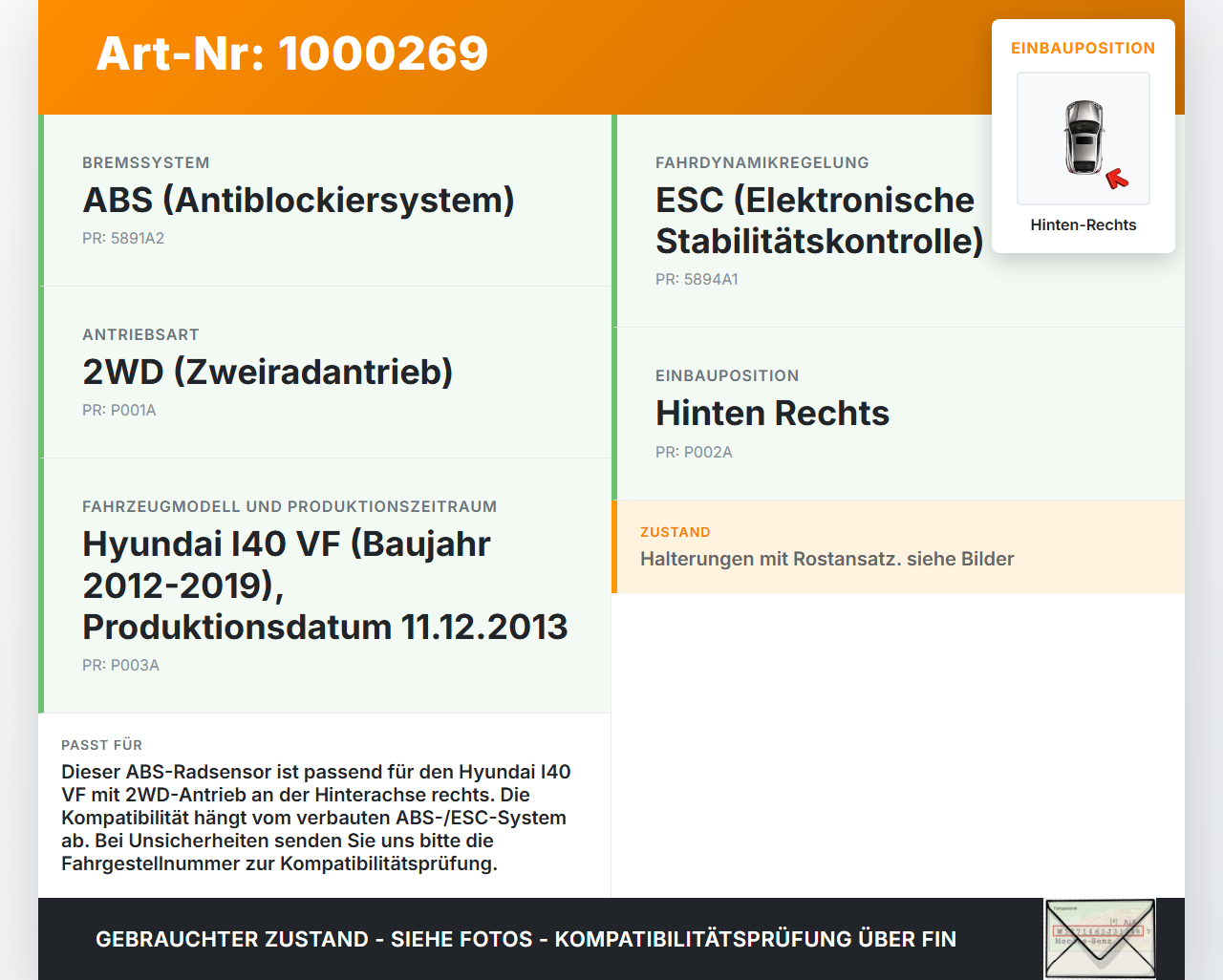 Hyundai I40 VF 12-19 Sensor Radsensor ABS Antiblockiersystem Hinten Rechts Hyundai I40 VF 12-19 09.07.2014... Vorschau 3