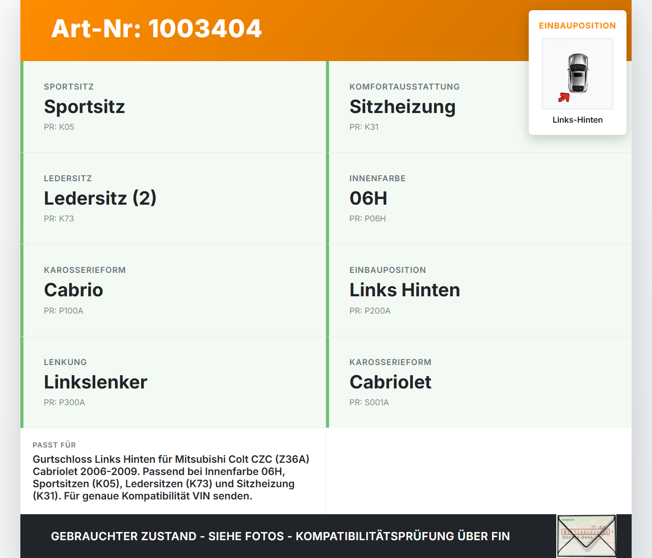 Mitsubishi Colt CZC 06-09 Cabrio Gurtschloss Links Hinten Mitsubishi Colt CZC 06-09 28.03.2007 MN300265 98064906BA0... Vorschau 3