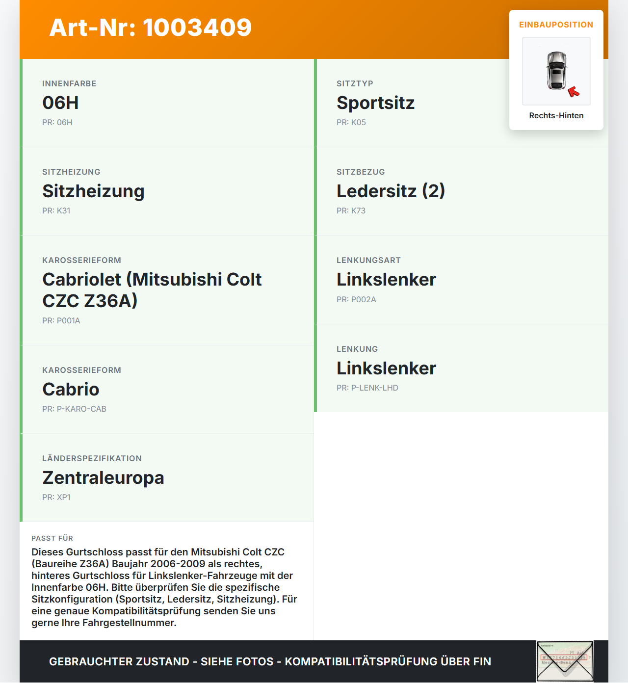 Mitsubishi Colt CZC 06-09 Cabrio Gurtschloss Rechts Hinten Mitsubishi Colt CZC 06-09 28.03.2007 MN300265... Vorschau 3