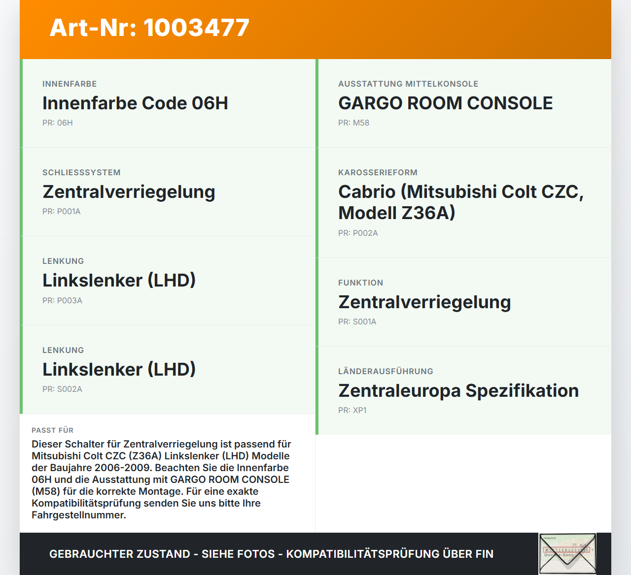Mitsubishi Colt CZC 06-09 Schalter Zentralverriegelung Verriegelung Mitsubishi Colt CZC 06-09 28.03.2007 56045563AA... Vorschau 3
