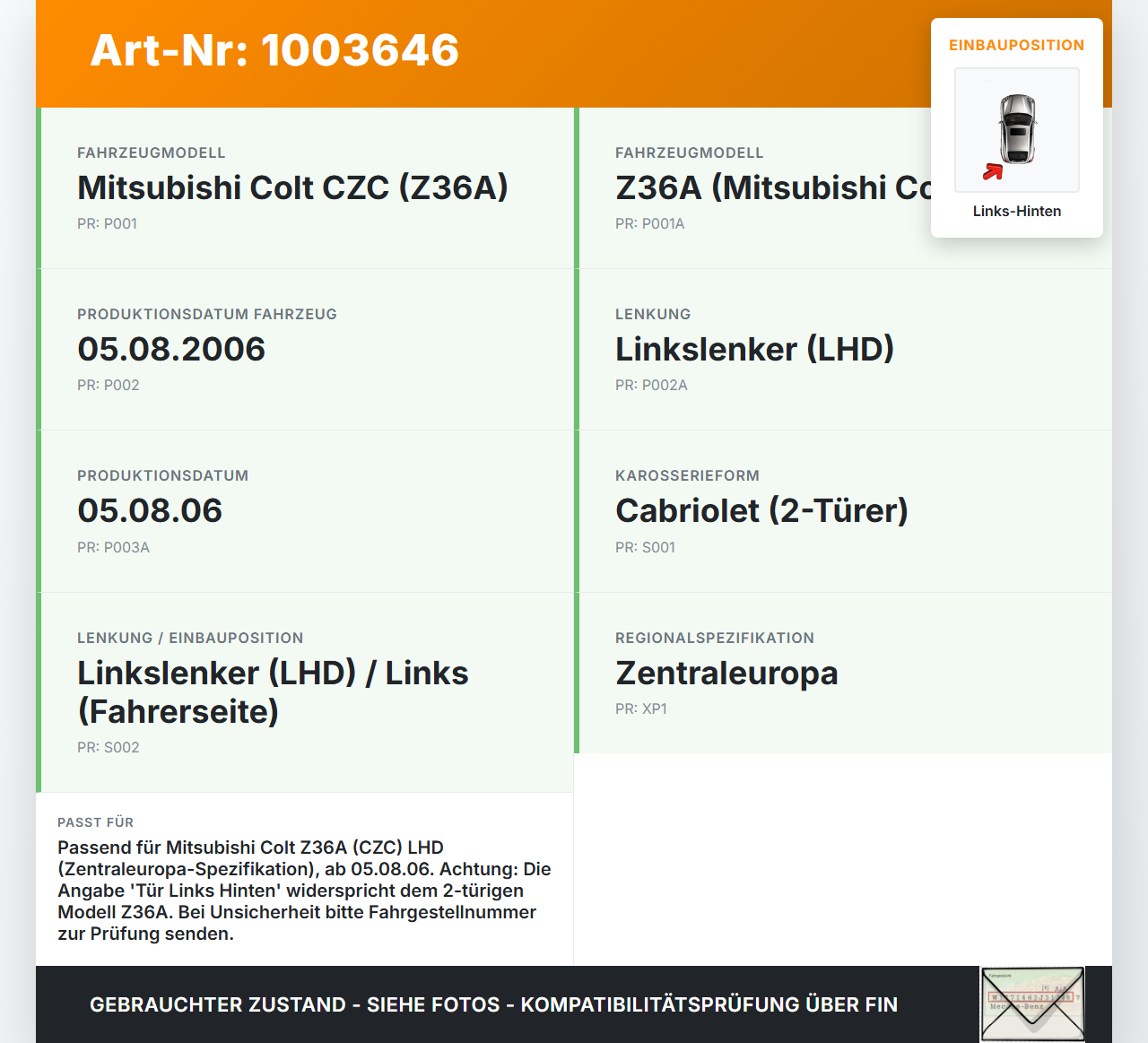 Mitsubishi Colt CZC 06-09 Kontaktschalter Schalter für Tür Links Hinten Mitsubishi Colt CZC 06-09 28.03.2007 gebraucht Vorschau 3