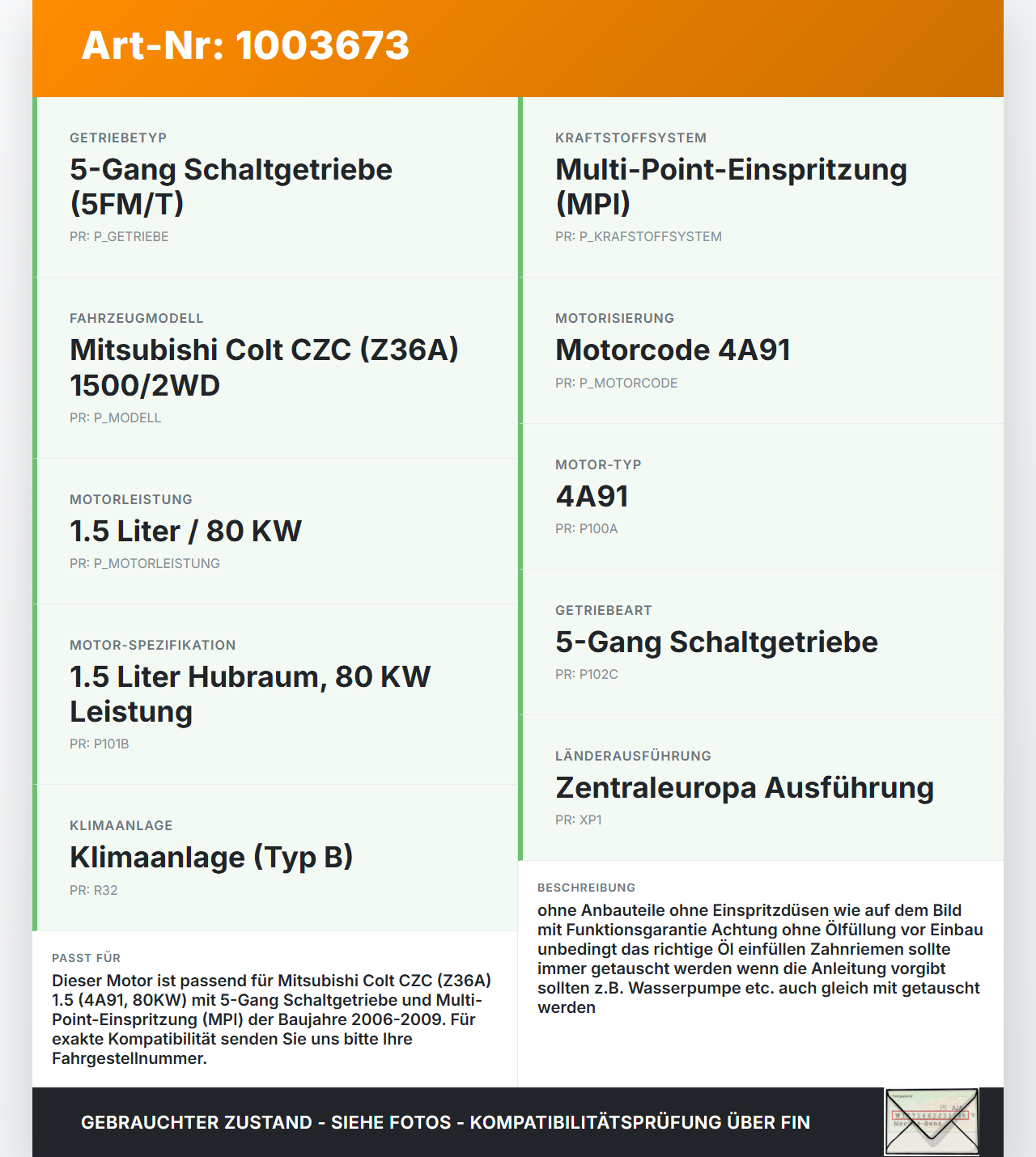 Mitsubishi Colt CZC 06-09 1,5 80KW 4A91 Motor Triebwerk Mitsubishi Colt CZC 06-09 28.03.2007 MN195773 A1350100300... Vorschau 3