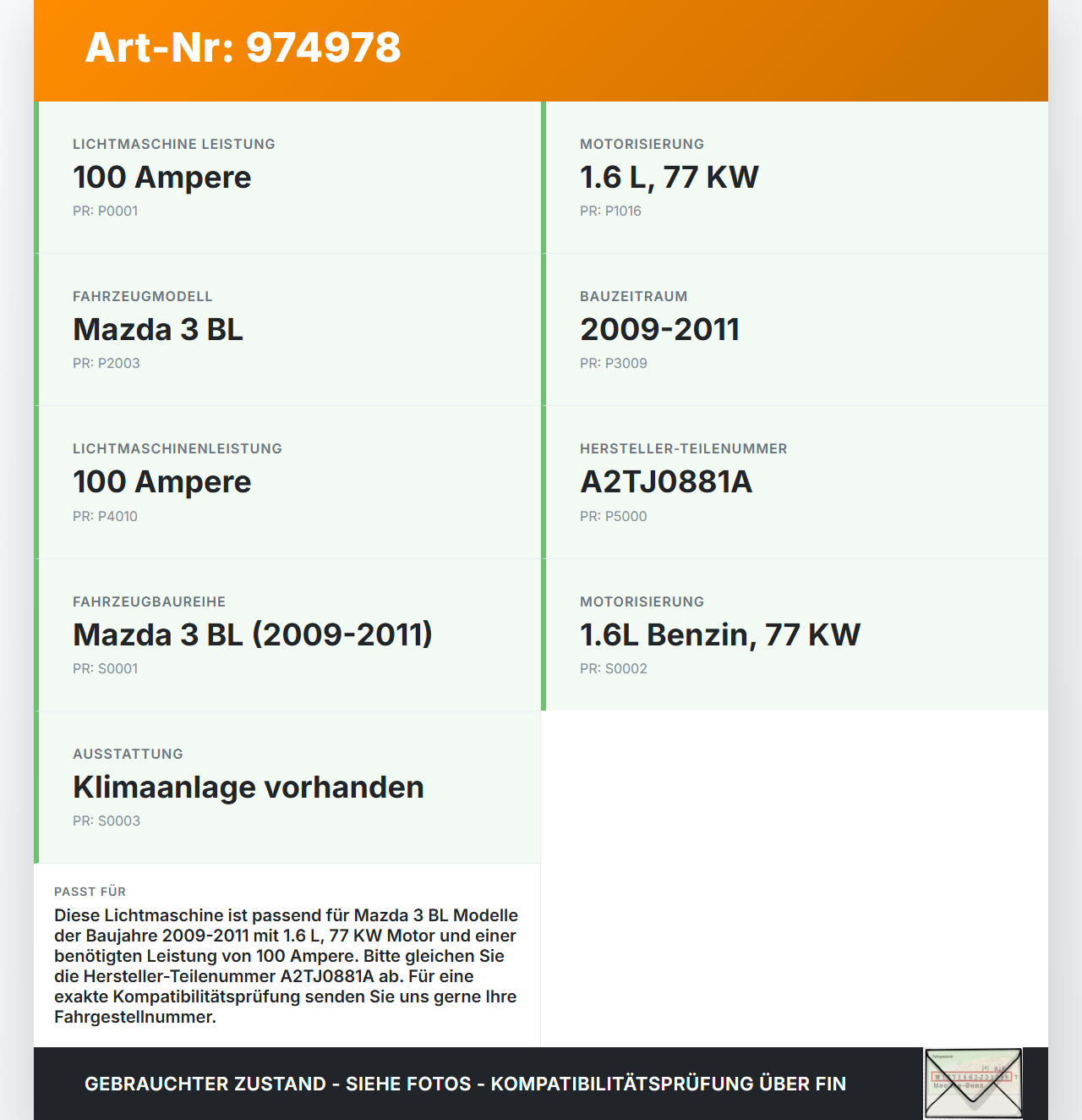 Mazda 3 BL 09-11 1,6 77KW Lichtmaschine Generator 100A Mazda 3 BL 09-11 01.10.2011 A2TJ0881A 12V100A15 gebraucht Vorschau 3