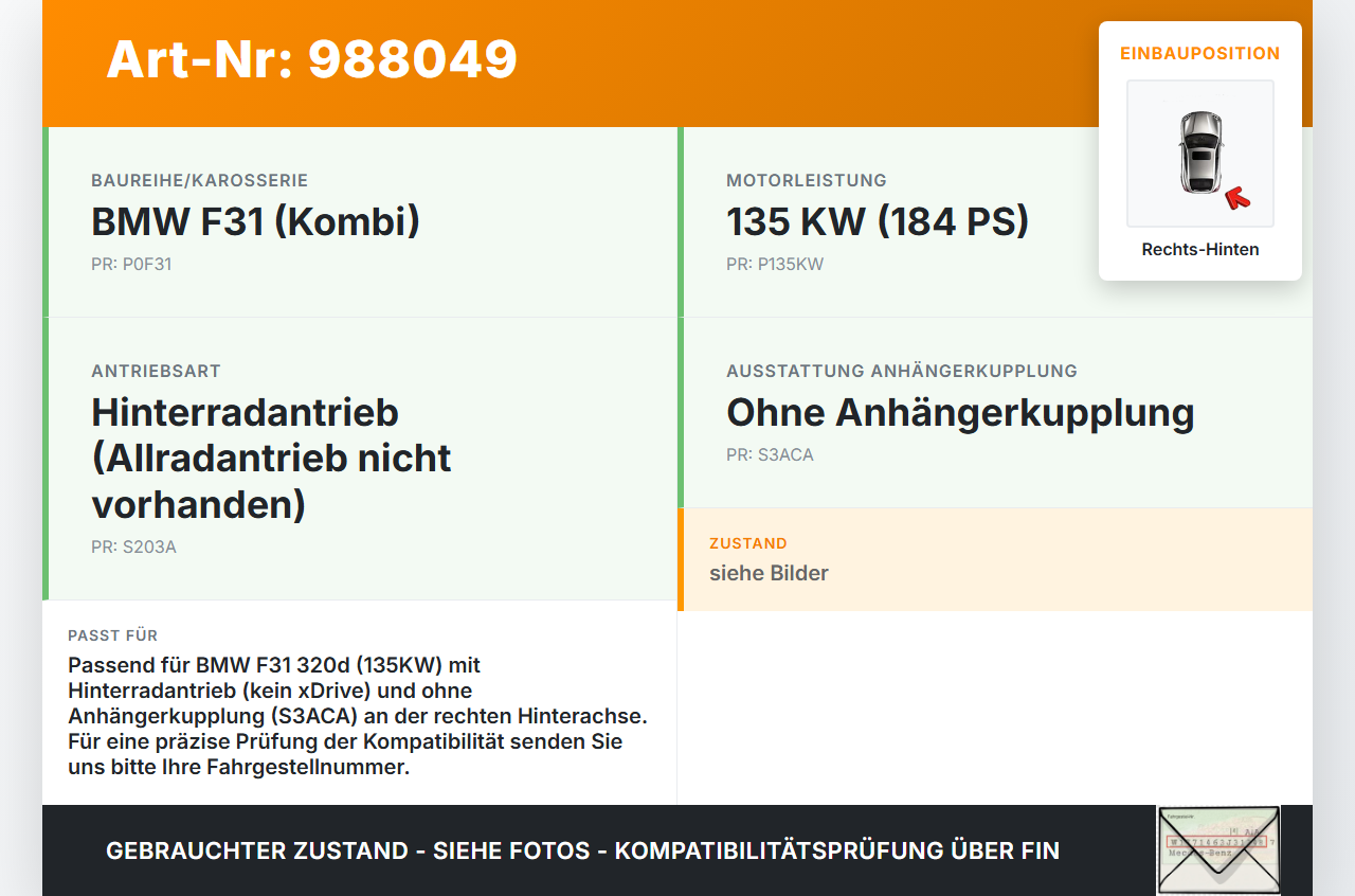 BMW F31 320d 11-15 Kombi 2,0d 135KW Antriebswelle Gelenkwelle Rechts Hinten BMW F31 320d 11-15 27.03.2015... Vorschau 3