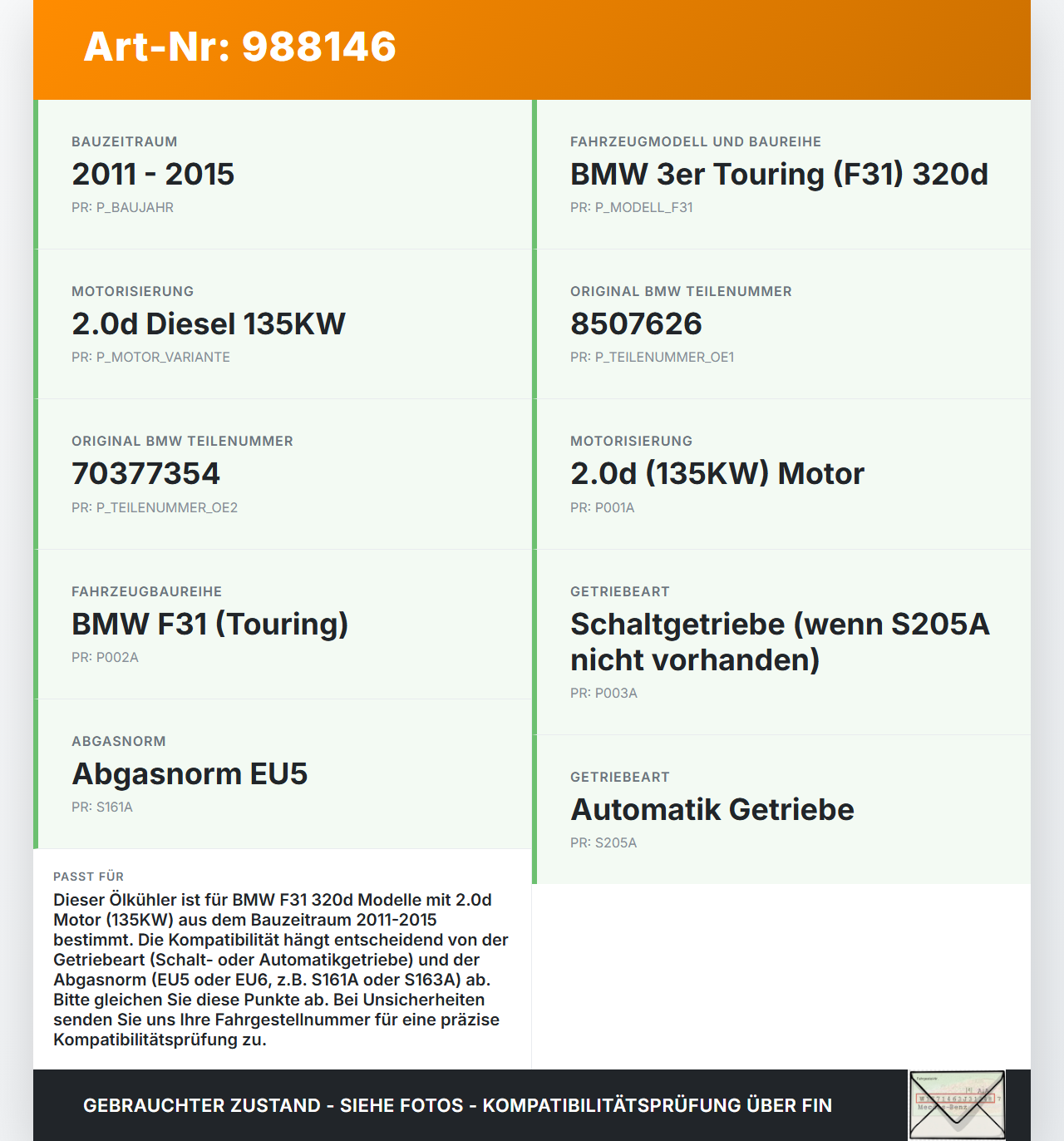 BMW F31 320d 11-15 2,0d 135KW Ölkühler BMW F31 320d 11-15 27.03.2015 11428507626 8507626 70377354 gebraucht Vorschau 3