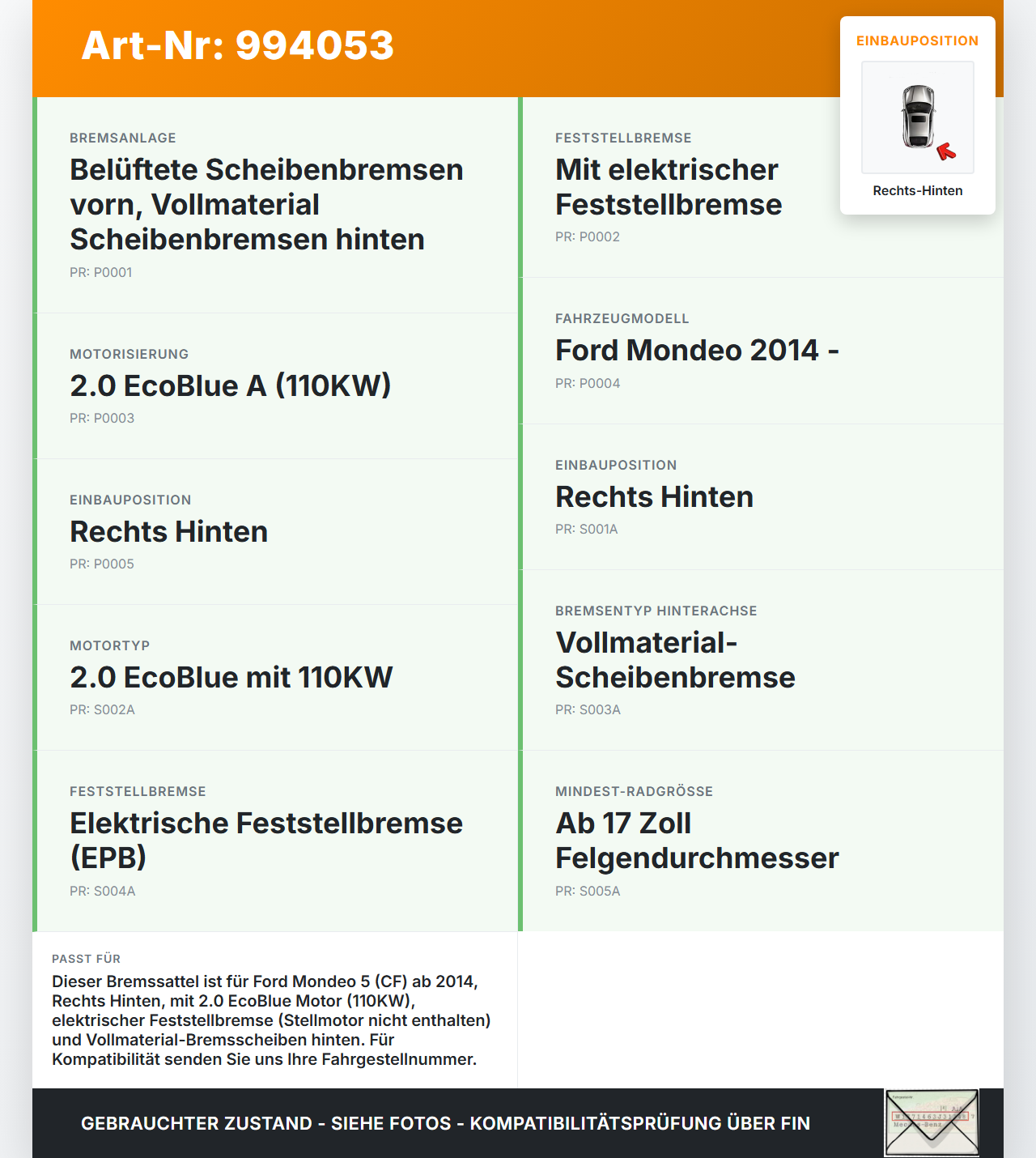 Ford Mondeo 5 V CF 14-19 2,0 110KW Bremssattel Bremszange Rechts Hinten Ford Mondeo 5 V CF 14-19 15.10.2019 gebraucht Vorschau 3
