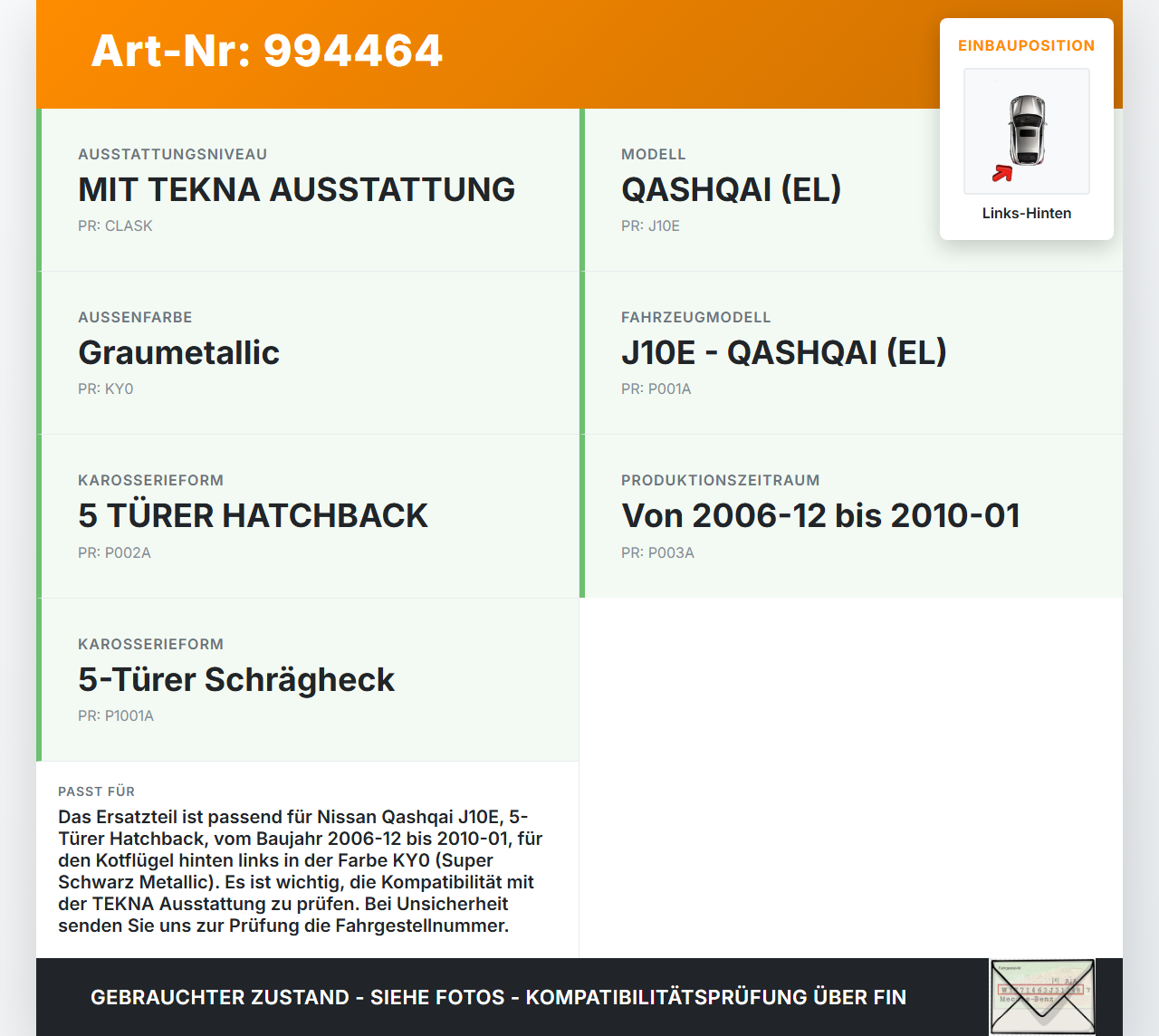Nissan Qashqai J10 07-10 +0 Leiste für Kotflügel Links Hinten KY0 Nissan Qashqai J10 07-10 30.06.2009 93829JD01D... Vorschau 3