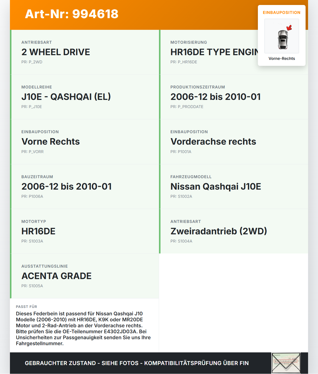 Nissan Qashqai J10 07-10 +0 Federbein Stossdämpfer Vorne Rechts Nissan Qashqai J10 07-10 30.06.2009 E4302JD03A gebraucht Vorschau 3