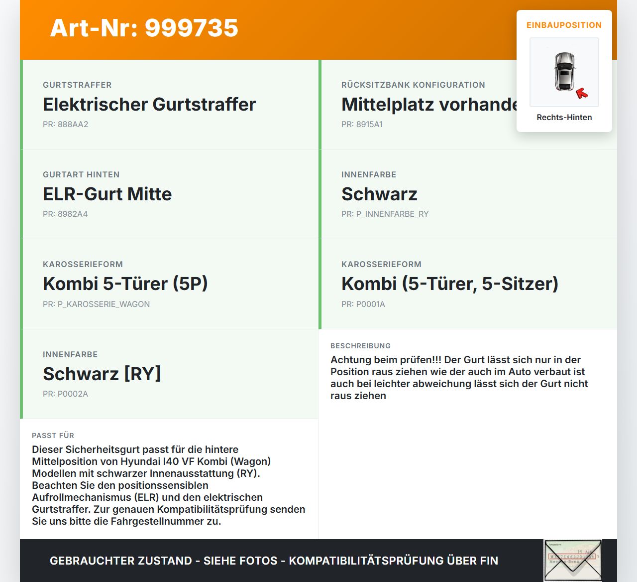 Hyundai I40 VF 12-19 Kombi Gurt Sicherheitsgurt Rechts Hinten Mitte Hyundai I40 VF 12-19 09.07.2014 898203Z000RY... Vorschau 3