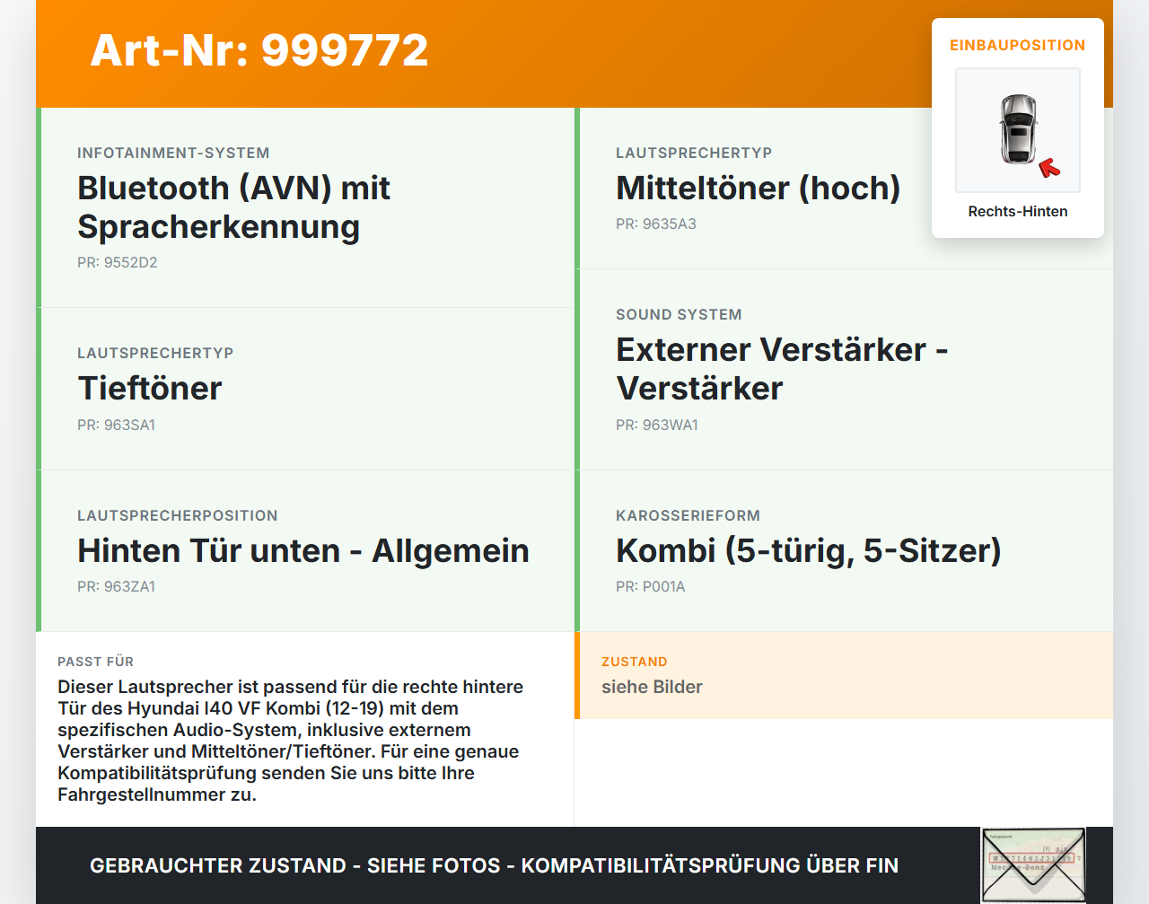 Hyundai I40 VF 12-19 Kombi Lautsprecher Rechts Hinten Hyundai I40 VF 12-19 09.07.2014 36330-3Z051 gebraucht Vorschau 3