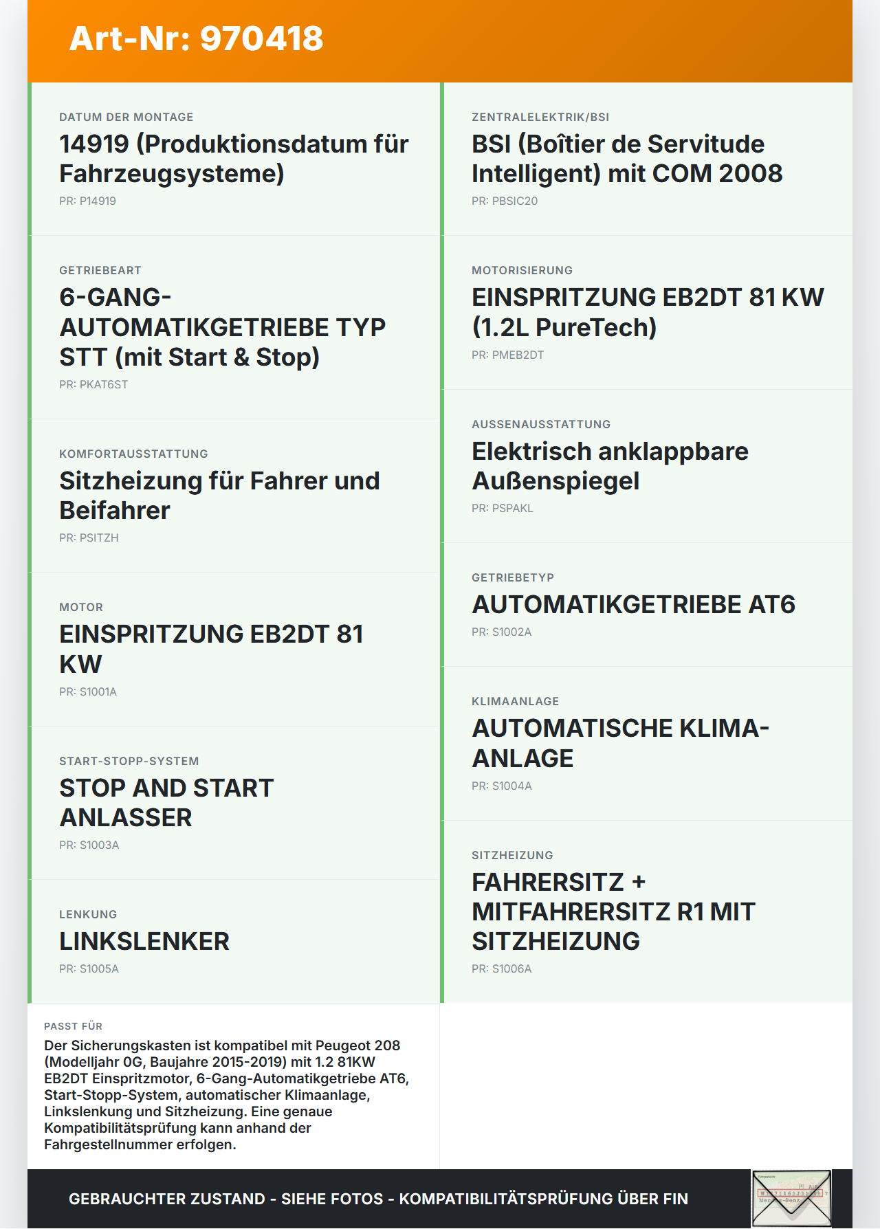Peugeot 208 I 15-19 1,2 81KW Sicherungskasten Zentralelektrik Peugeot 208 I 15-19 27.09.2017 9819850080 gebraucht Vorschau 3