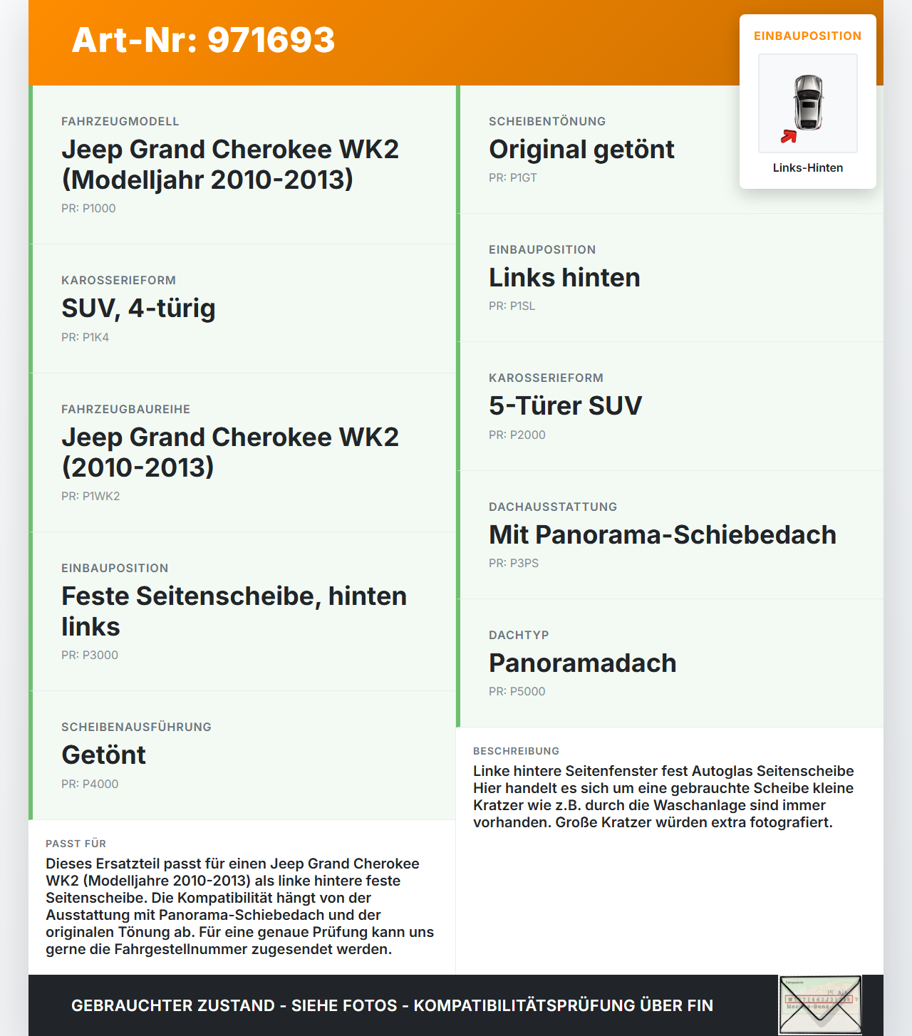 Jeep Grand Cherokee WK2 10-13 Feste Seitenscheibe Scheibe Links Hinten Orig. getönt Jeep Grand Cherokee WK2 10-13... Vorschau 3