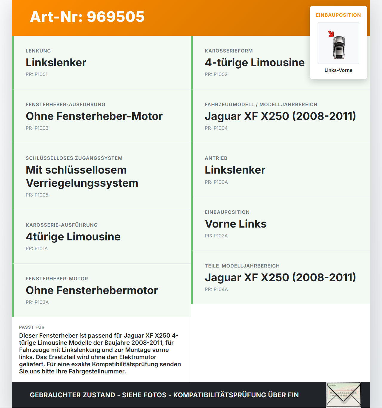 Jaguar XF X250 08-11 Lim Fensterheber o. FH-Motor Links Vorne Jaguar XF X250 08-11 08.04.2009 C2Z3313 gebraucht Vorschau 3