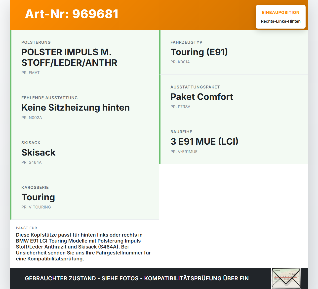 BMW E91 320D LCI 09-13 Kopfstütze Rechts oder Links Hinten BMW E91 320D LCI 09-13 30.09.2009 7251920 52207251920... Vorschau 3