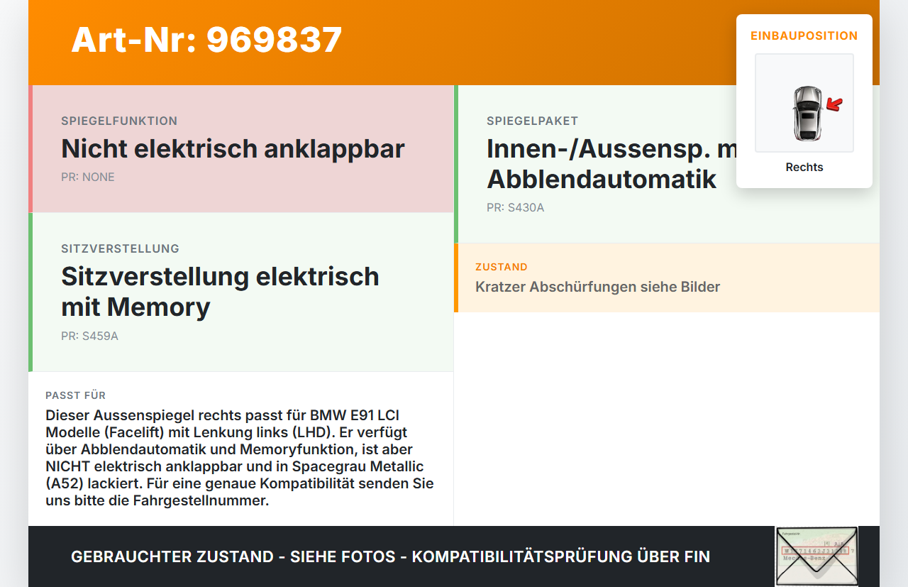 BMW E91 320D LCI 09-13 Spiegel Aussenspiegel Rechts A52 BMW E91 320D LCI 09-13 30.09.2009 7158310 51167158310... Vorschau 3
