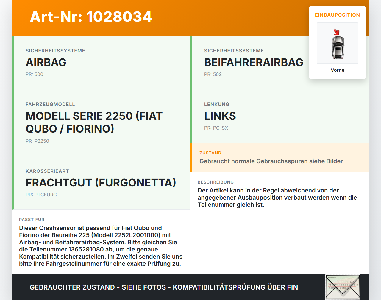 Fiat Qubo Fiorino 225 08-16 Sensor für Airbag Crashsensor Airbagsensor Vorne Fiat Qubo Fiorino 225 08-16 03.08.2011... Vorschau 3
