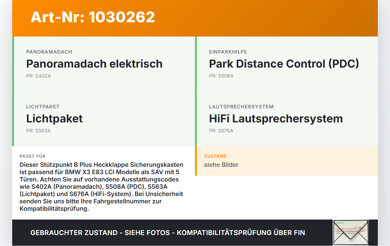 BMW X3 E83 LCI 06-10 Stützpunkt B Plus Heckklappe Sicherungskasten BMW X3 E83 LCI 06-10 09.07.2008 8387547 gebraucht Vorschau 3