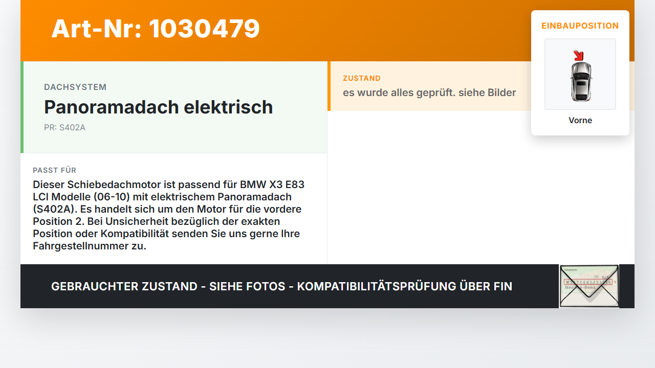 BMW X3 E83 LCI 06-10 Schiebedachmotor Vorne Pos.2 BMW X3 E83 LCI 06-10 09.07.2008 6922652 6922652 0390200053... Vorschau 3