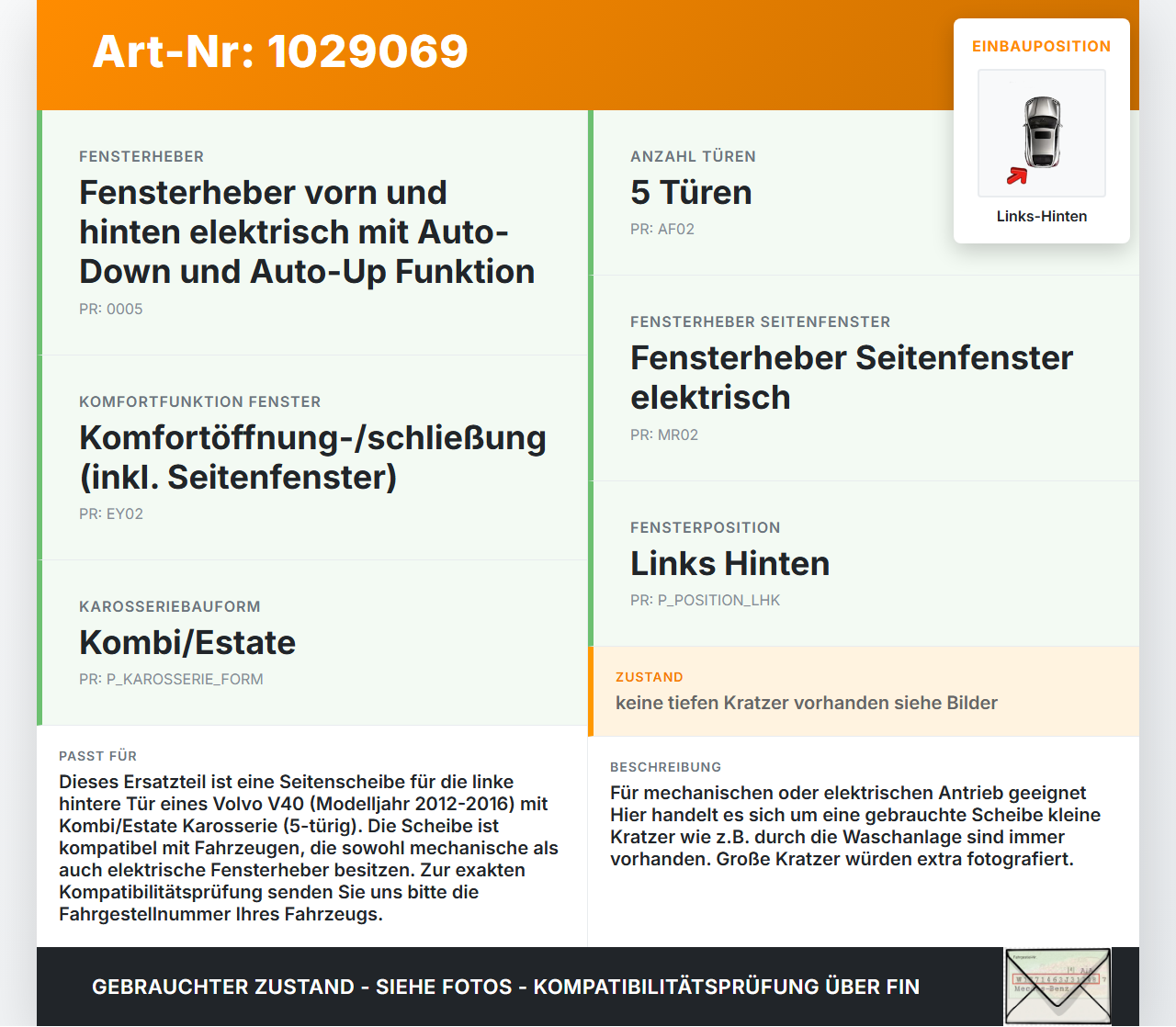 Volvo V40 525 12-16 Kombi Seitenscheibe LHK für Türscheibe Fenster Links Hinten Volvo V40 525 12-16 01.01.2013... Vorschau 3