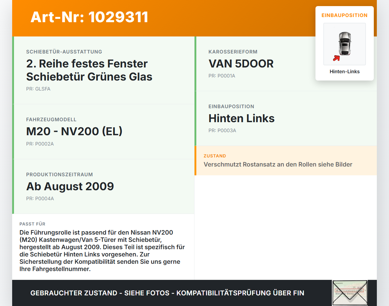 Nissan NV200 09-21 Kasten Führungsrolle für Schiebetür Hinten Links Nissan NV200 09-21 01.08.2010 82411JX00A gebraucht Vorschau 3