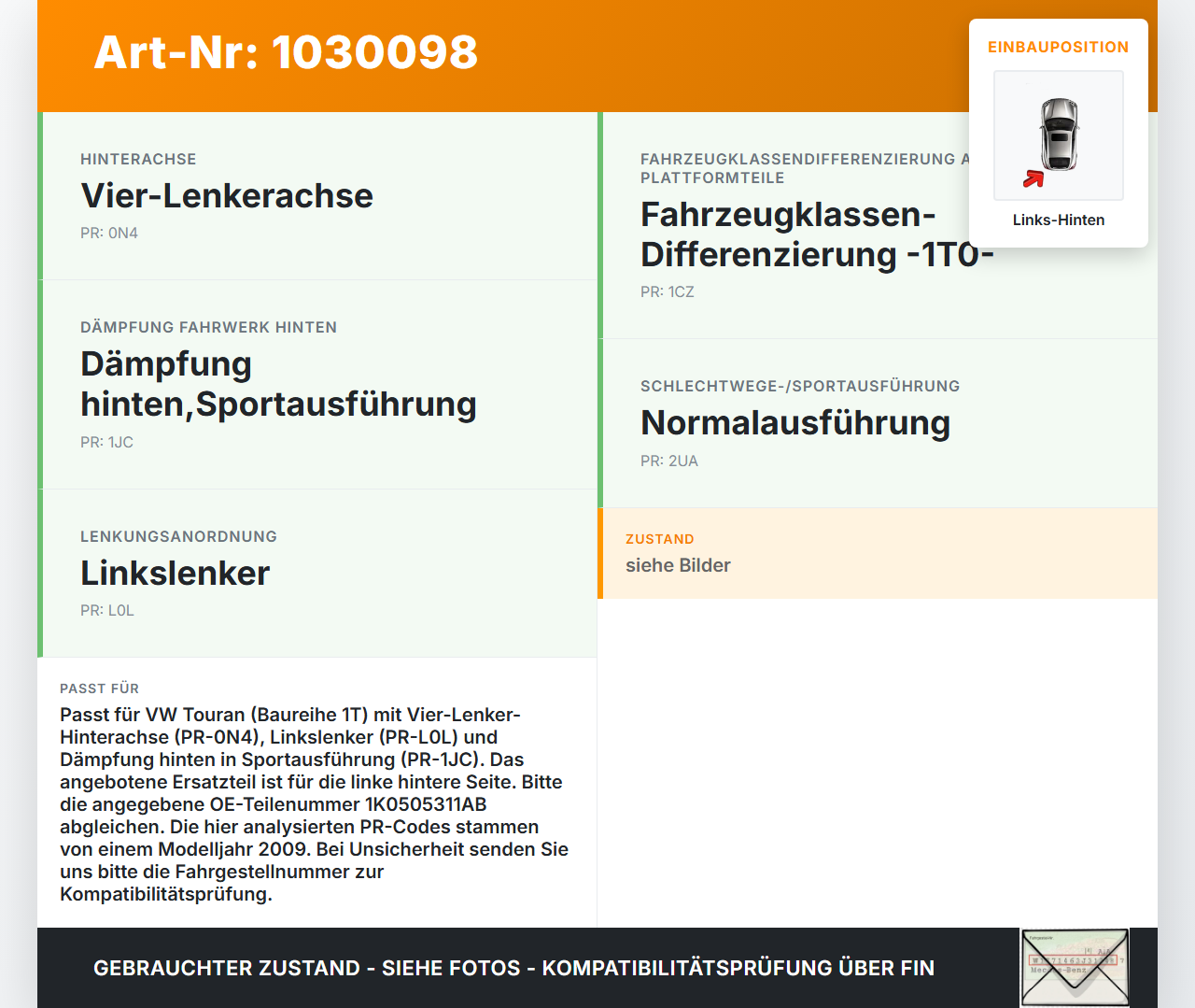 VW Touran 1T 03-06 Querlenker Links Hinten VW Touran 1T 03-06 16.04.2009 1K0505311AB gebraucht Vorschau 3