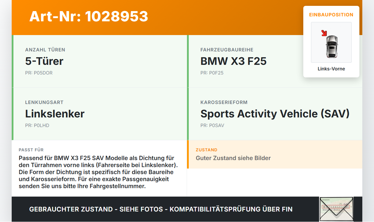 BMW X3 F25 10-14 Dichtung für Rahmen Tür Links Vorne BMW X3 F25 10-14 30.03.2011 7300242 51337300242 gebraucht Vorschau 3