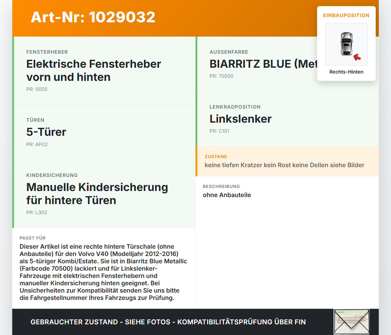Volvo V40 525 12-16 Kombi Tür Rechts Hinten 70500 Volvo V40 525 12-16 01.01.2013 31278443 32351000 gebraucht Vorschau 3