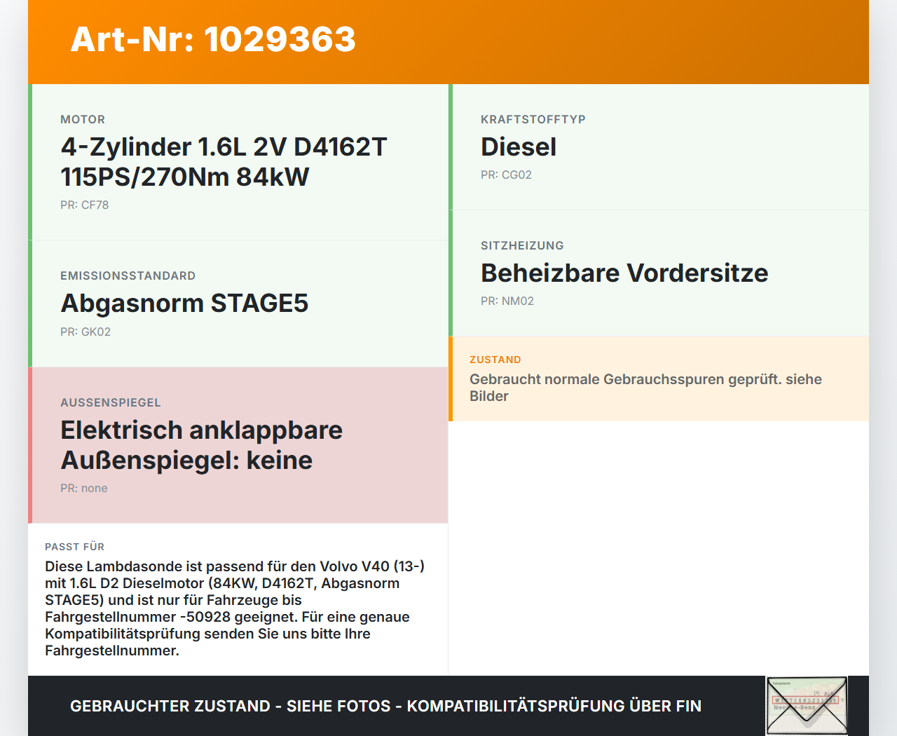 Volvo V40 525 12-16 D2 1,6 84KW Lambdasonde NTK Abgassensor Sauerstoffsonde Volvo V40 525 12-16 01.01.2013 31293085... Vorschau 3
