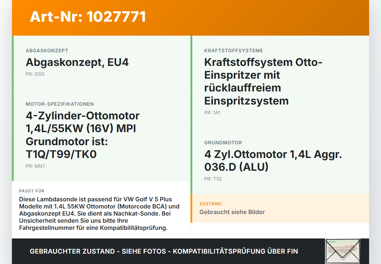 VW Golf V 5 Plus 5M 04-08 1,4 55KW Lambdasonde Nachkat VW Golf V 5 Plus 5M 04-08 14.09.2005 036906262P gebraucht Vorschau 3