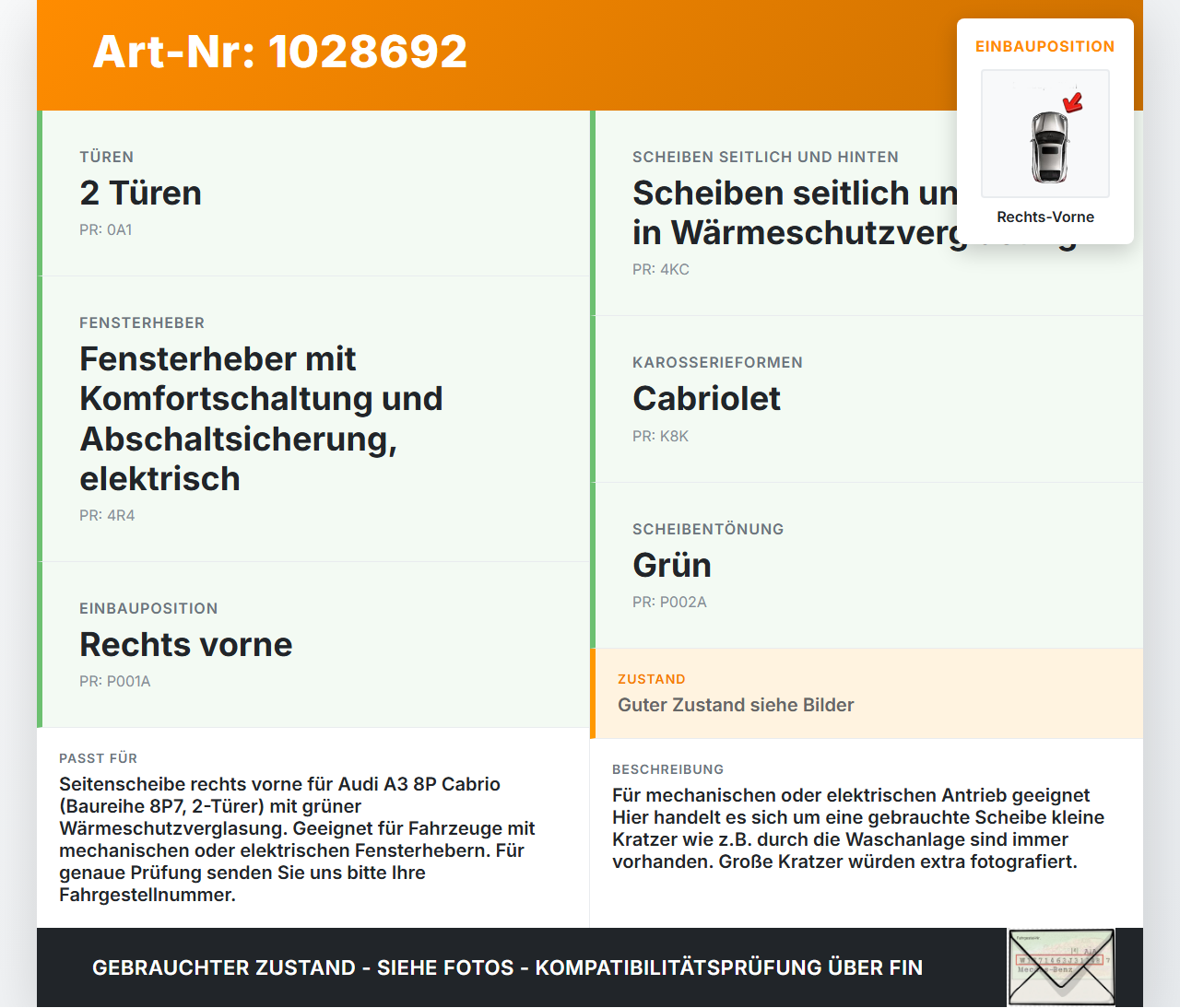 Audi A3 8P 08-10 Cabrio RVK Seitenscheibe für Tür Türscheibe Rechts Vorne Audi A3 8P 08-10 27.04.2009 8P7845202... Vorschau 3