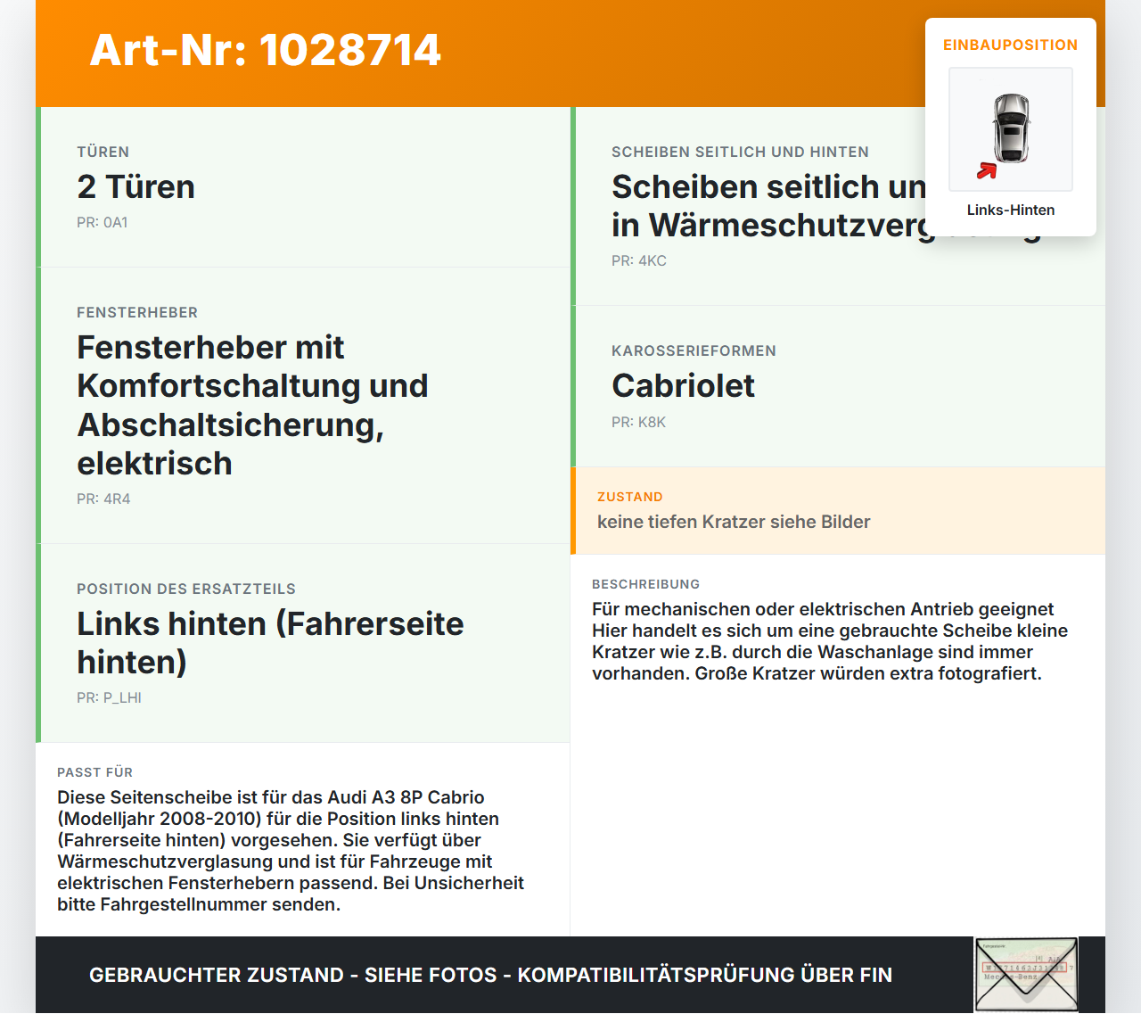 Audi A3 8P 08-10 Cabrio LHK Seitenscheibe für Tür Fenster Scheibe Links Hinten Audi A3 8P 08-10 27.04.2009... Vorschau 3