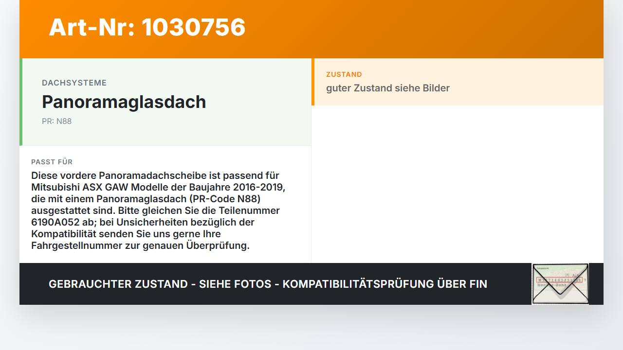 Mitsubishi ASX GAW 16-19 Panoramadach vordere Scheibe Mitsubishi ASX GAW 16-19 15.09.2017 6190A052 gebraucht Vorschau 3
