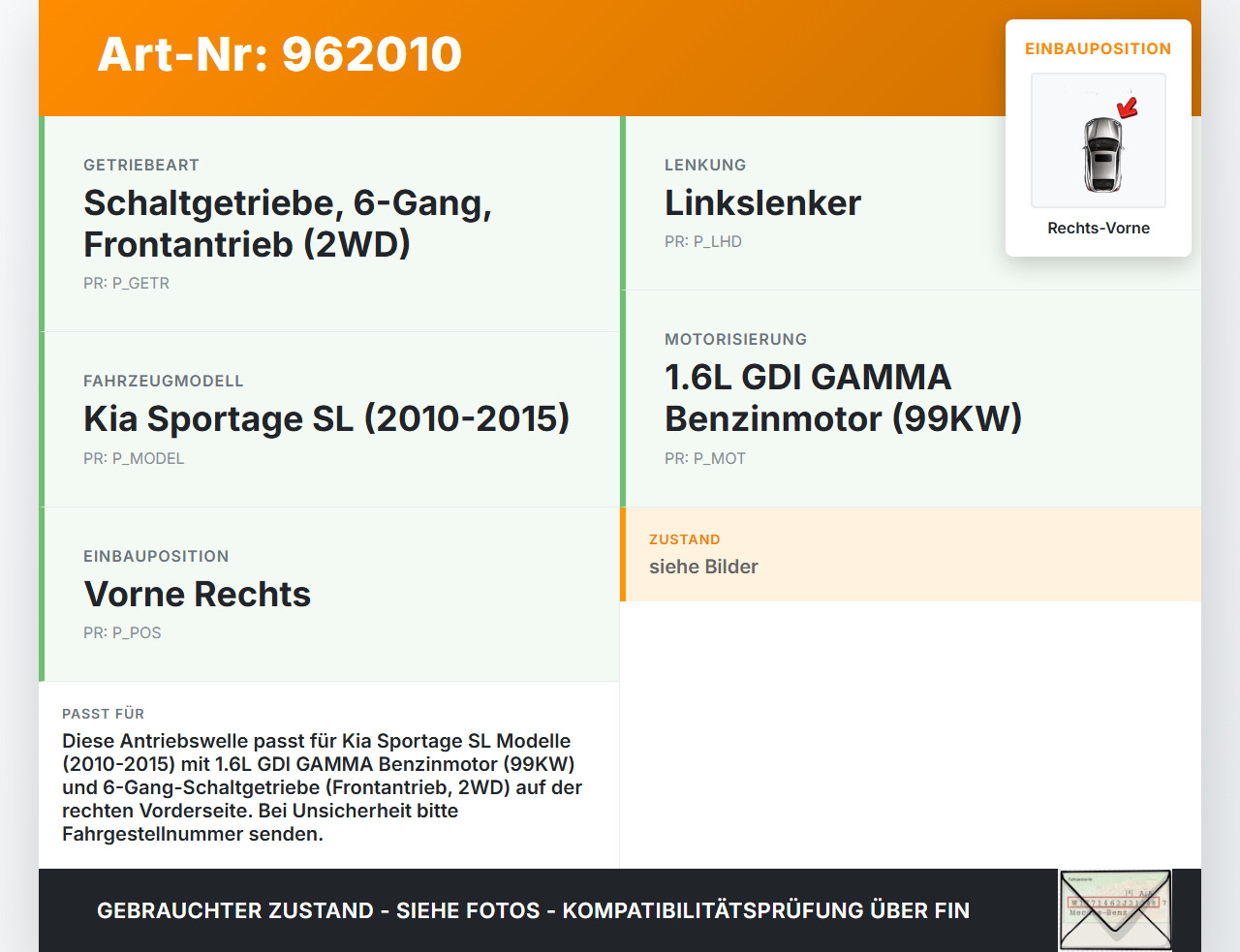 Kia Sportage SL 10-15 GDI 1,6 99KW Antriebswelle Gelenkwelle Rechts Vorne Kia Sportage SL 10-15 19.09.2011... Vorschau 3