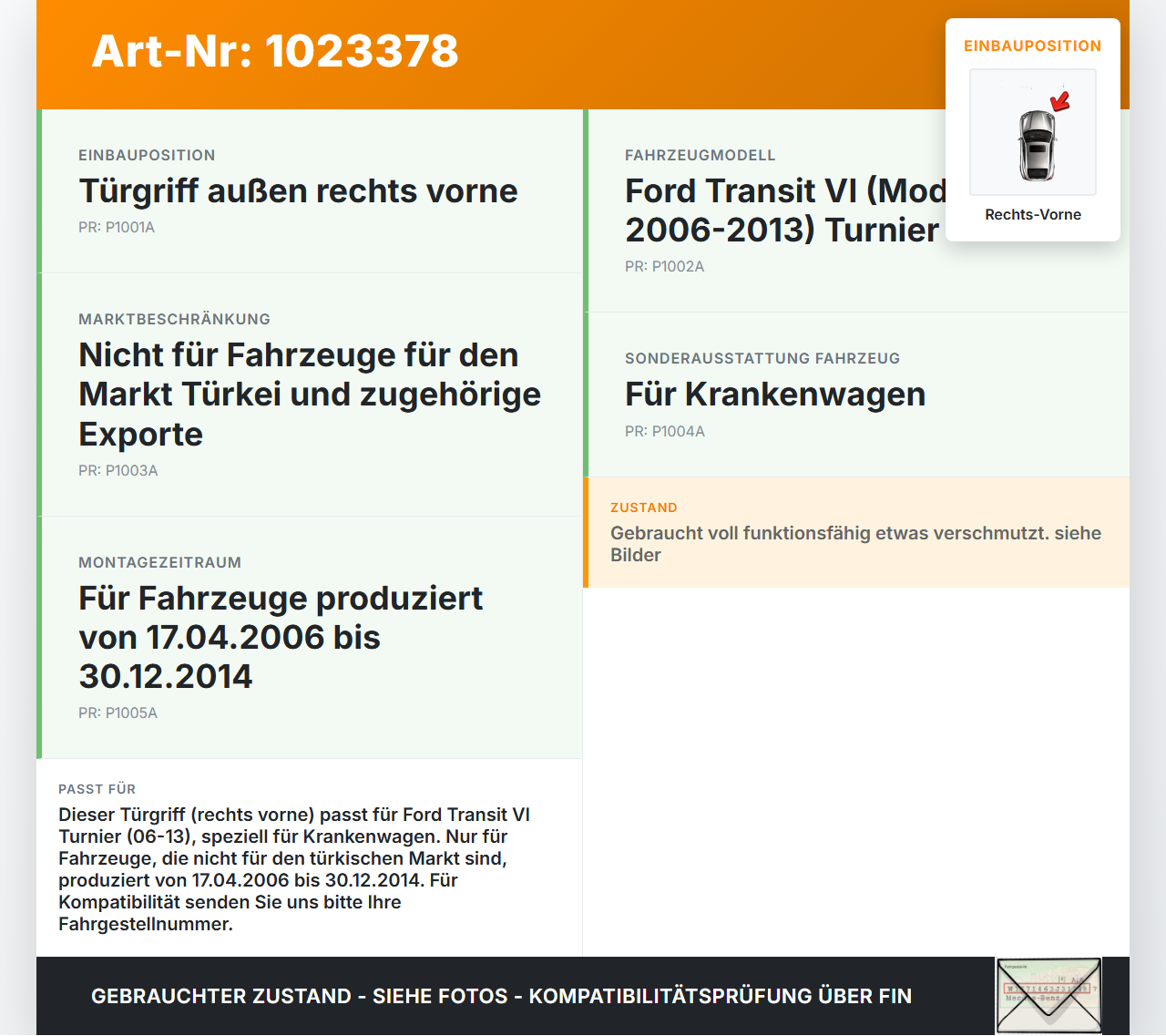 Ford Transit VI 06-13 Turnier Türgriff Griffmuschel Griff Aussen Rechts Vorne AA Ford Transit VI 06-13 26.11.2010... Vorschau 3