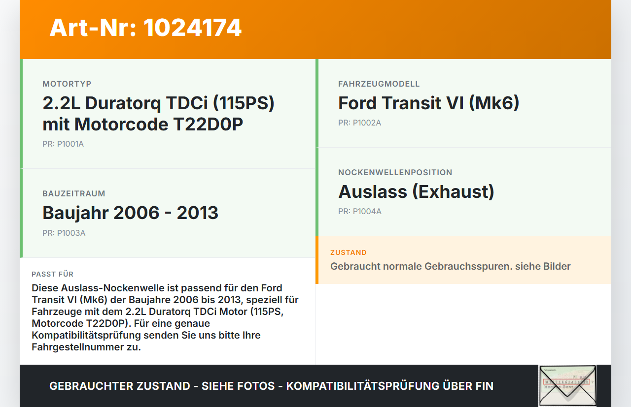 Ford Transit VI 06-13 TDCi 2,2 85KW T22D0P Nockenwelle Auslass Ford Transit VI 06-13 26.11.2010 04601465 gebraucht Vorschau 3