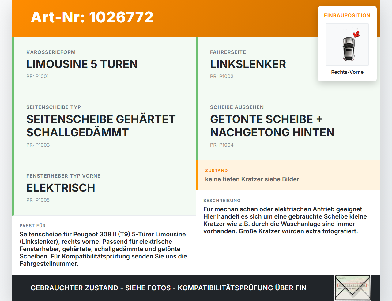 Peugeot 308 II 17-21 Lim RVK Seitenscheibe für Tür Türscheibe Rechts Vorne Peugeot 308 II 17-21 06.04.2021 gebraucht Vorschau 3