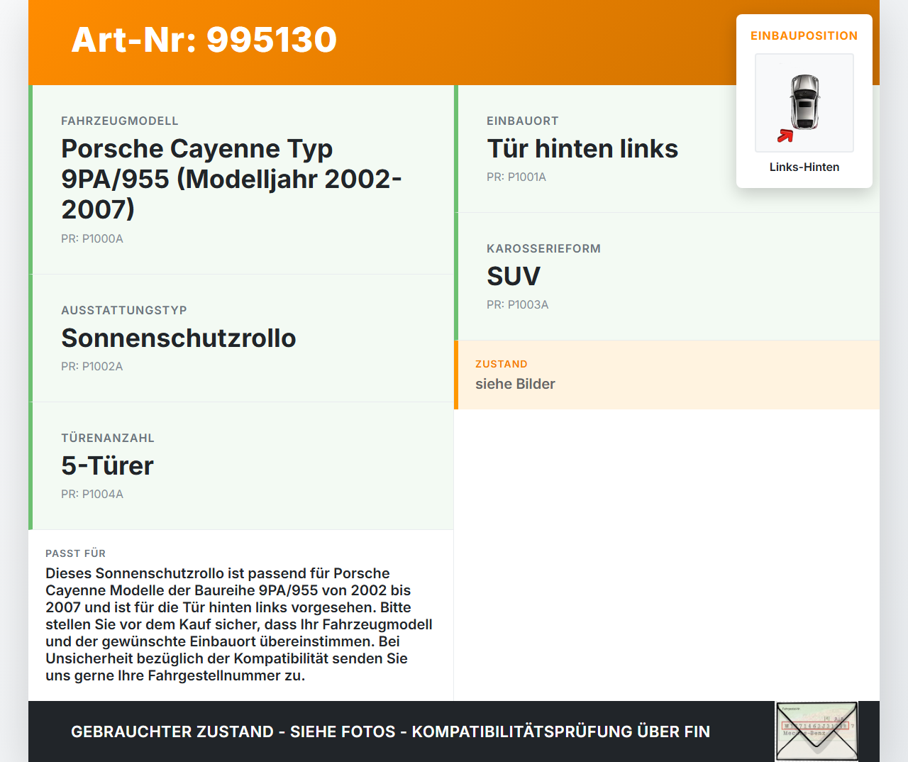 Porsche Cayenne 9PA 955 02-07 Sonnenschutzrollo Rollo Tür Links Hinten Porsche Cayenne 9PA 955 02-07 23.06.2005... Vorschau 3