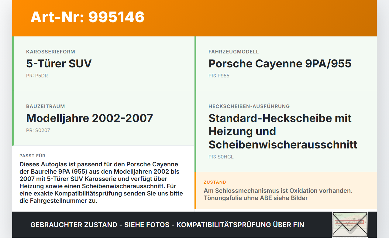 Porsche Cayenne 9PA 955 02-07 Heckscheibe Rückwand Autoglas Porsche Cayenne 9PA 955 02-07 23.06.2005 gebraucht Vorschau 3